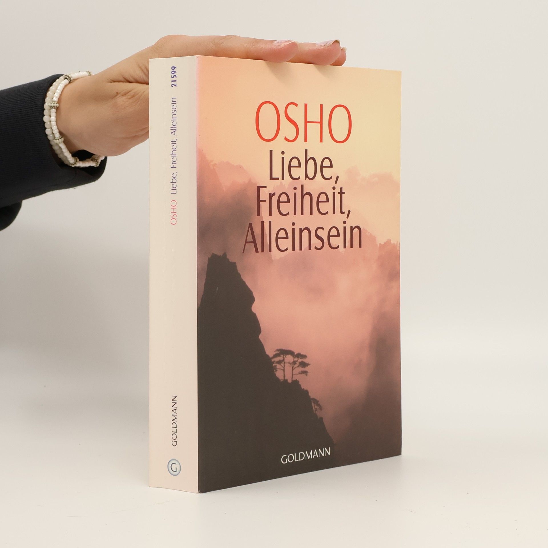 Osho Liebe, Freiheit, Alleinsein