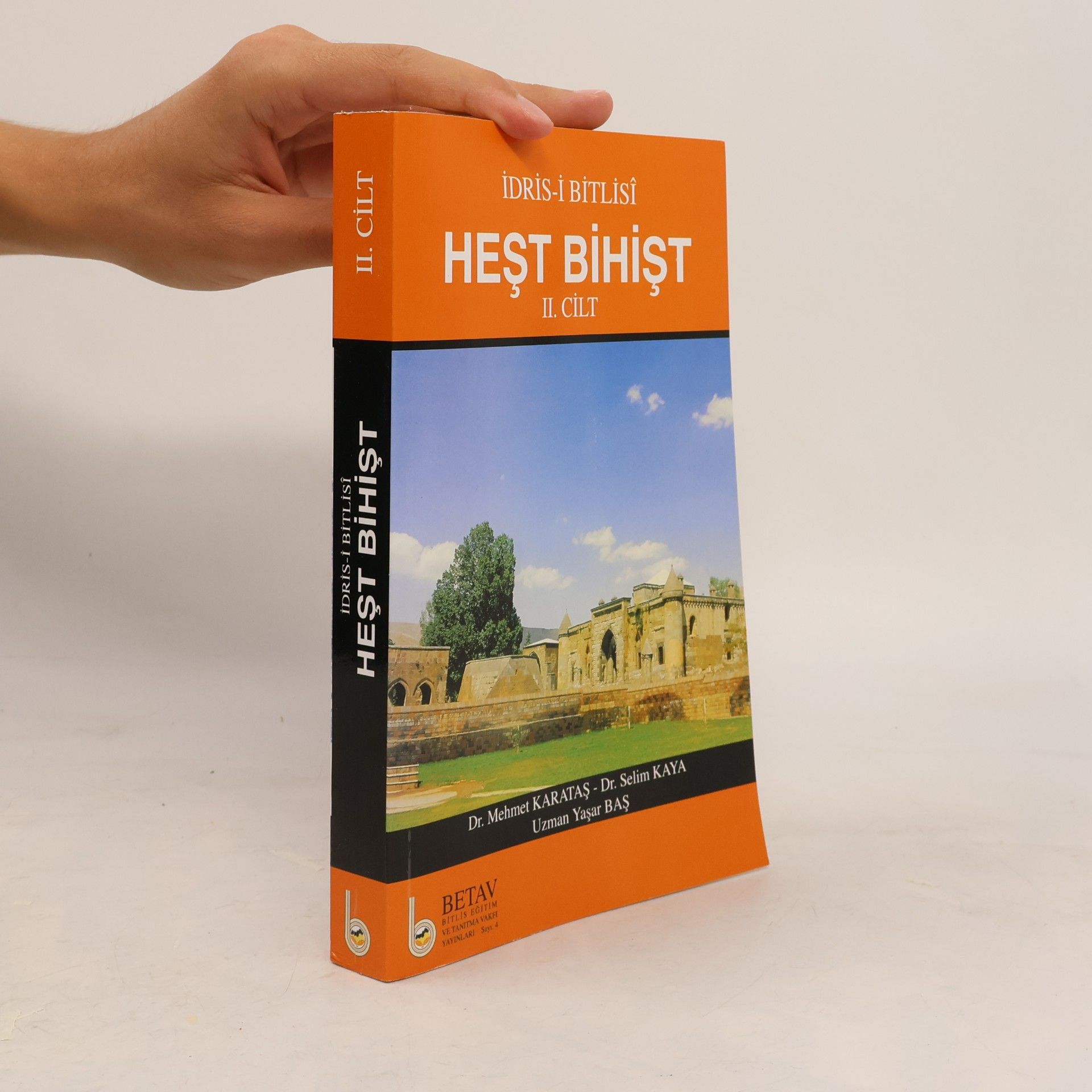 İdris-i Bitlisî Heşt Bihişt II. Cilt