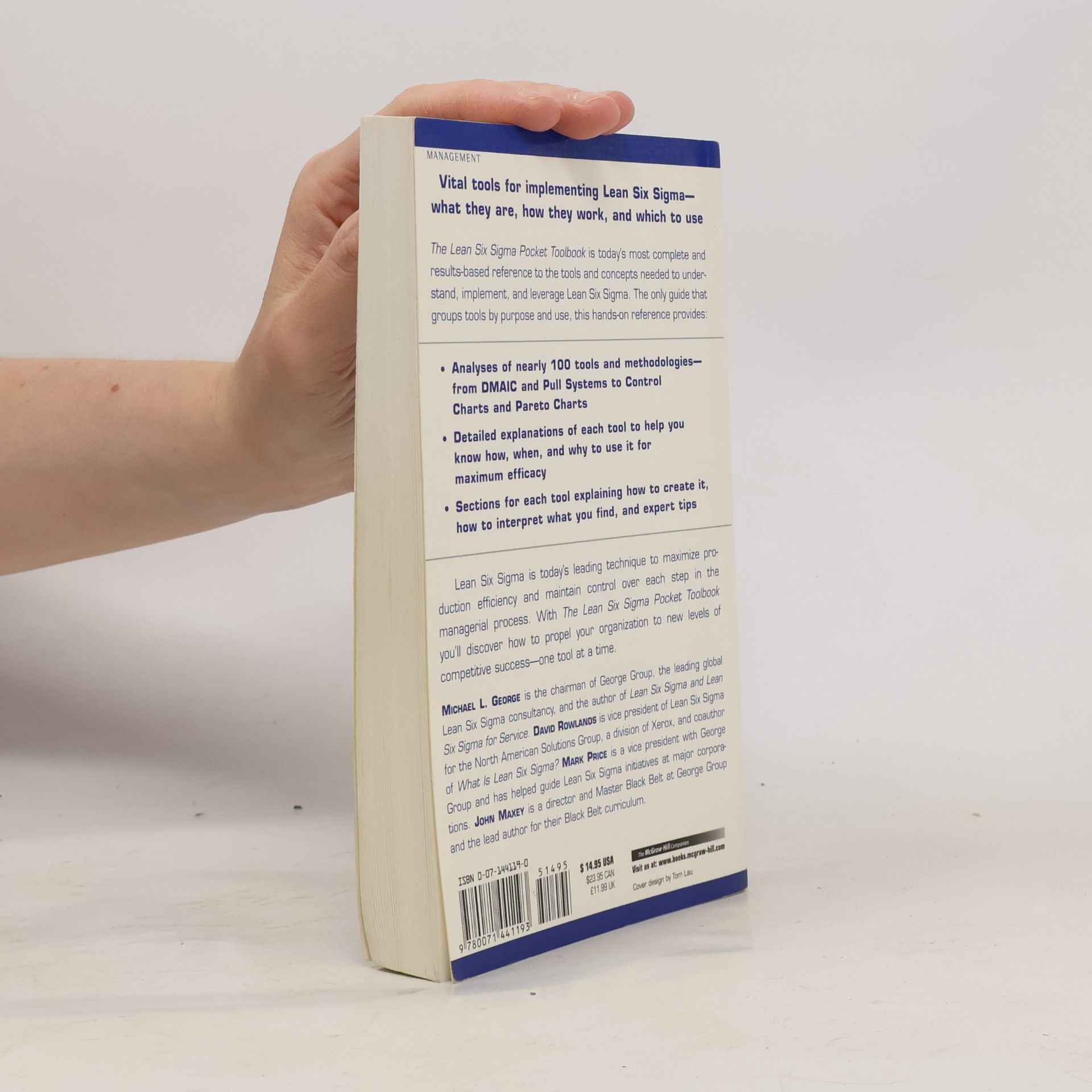 Michael L. George The lean six sigma pocket toolbook : a quick reference guide to nearly 100 tools for improving process quality, speed, and complexity