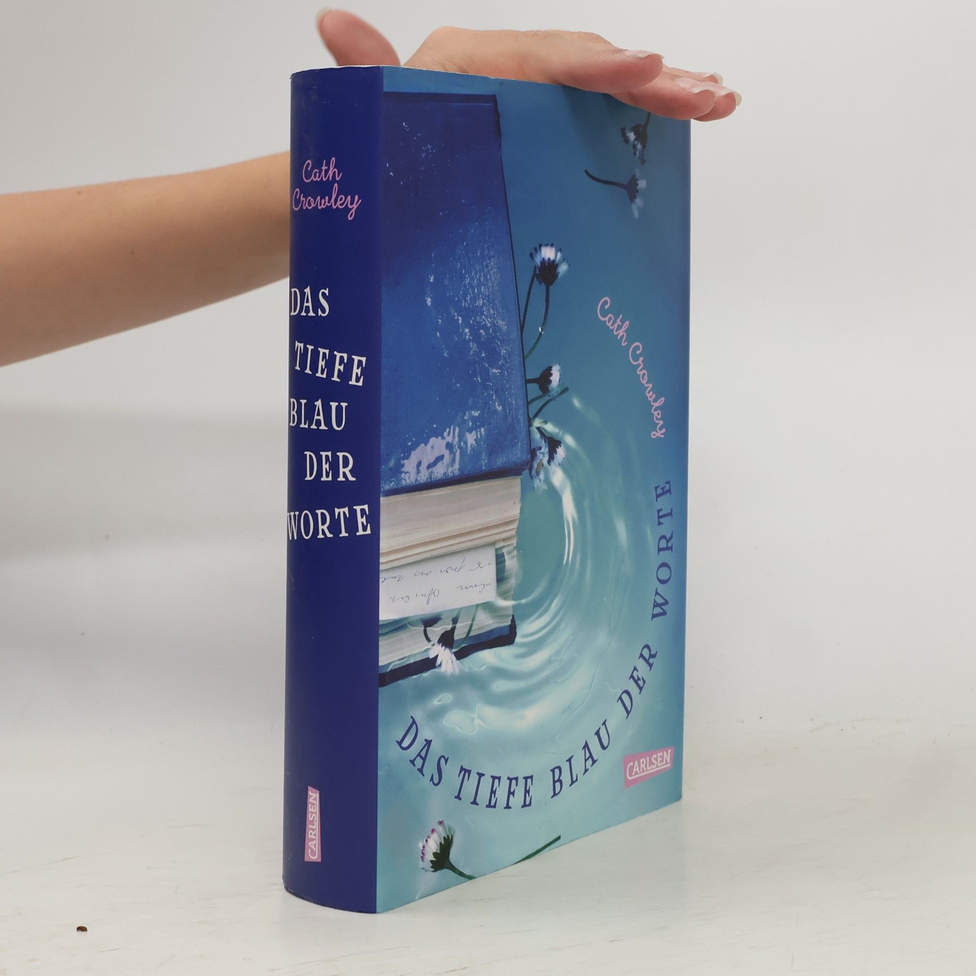 Cath Crowley Das tiefe Blau der Worte