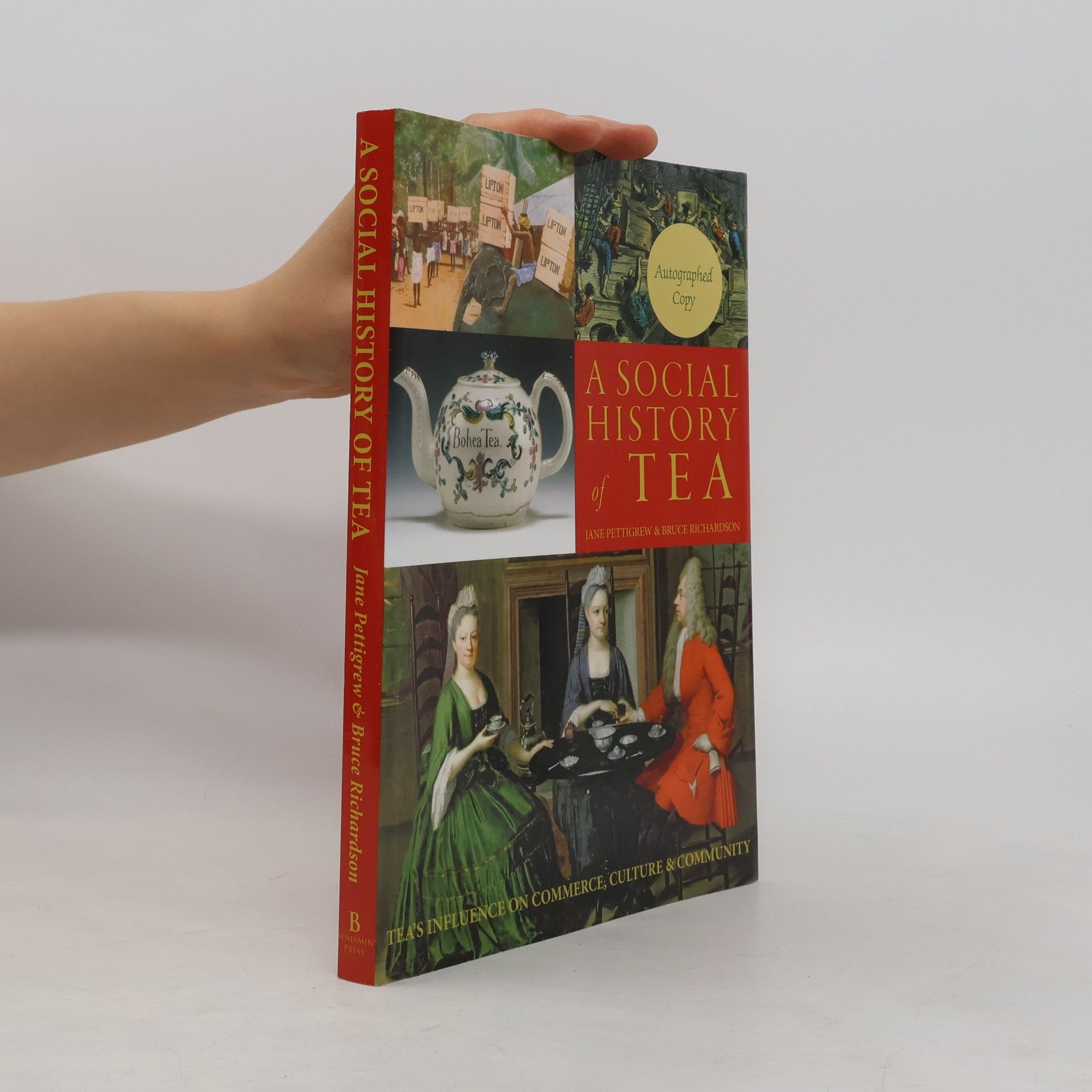 A Social History of Tea: Tea's Influence on Commerce, Culture & Community