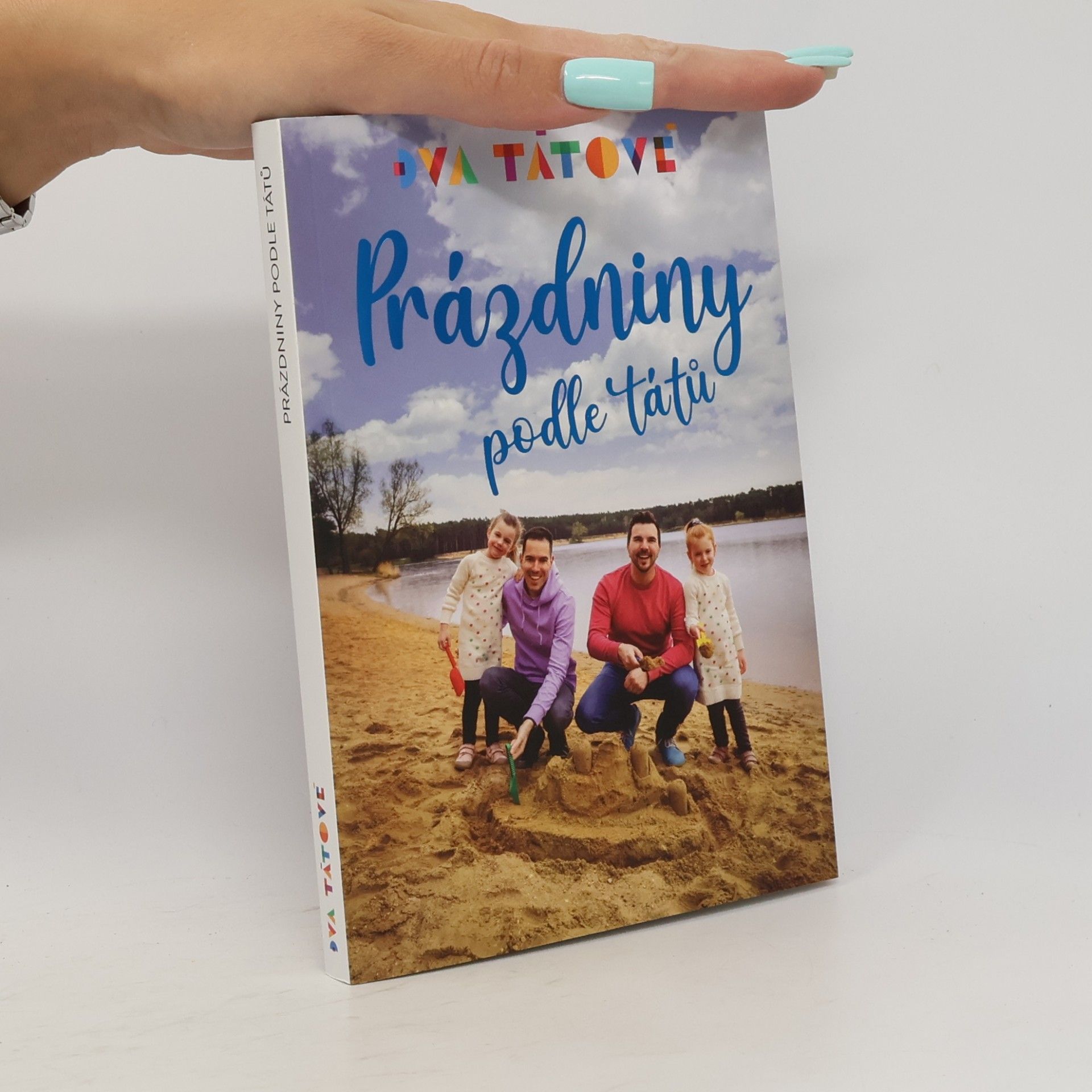 Autorenkollektiv Prázdniny podle tátů