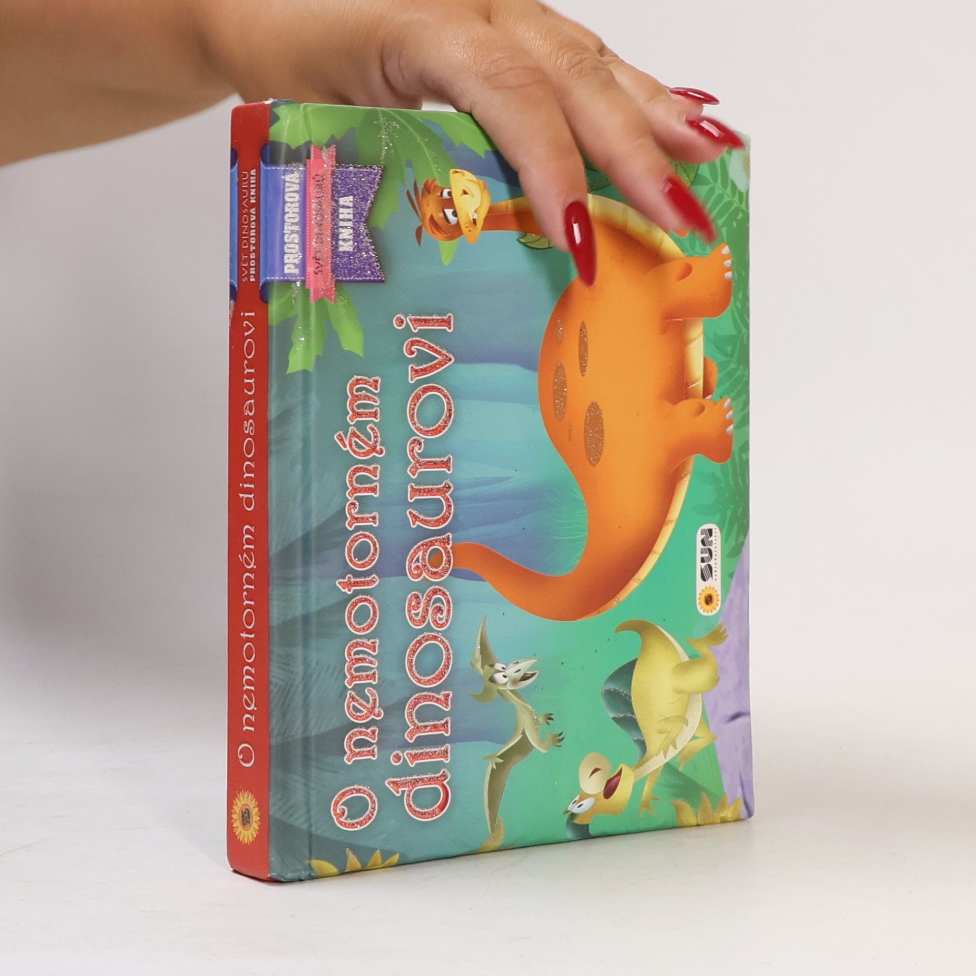 Various authors O nemotorném dinosaurovi - Prostorová kniha