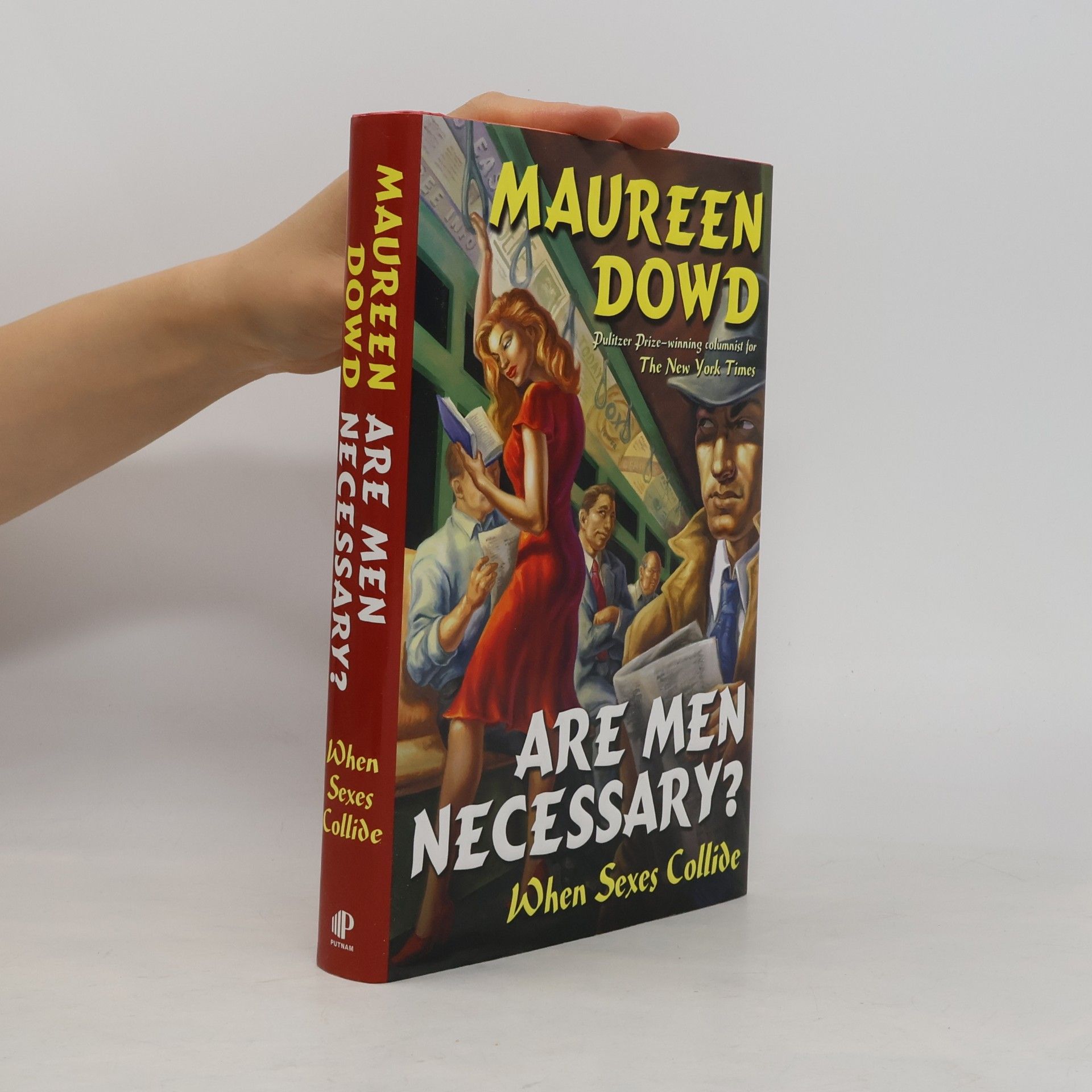 Maureen Dowd Are Men Necessary?