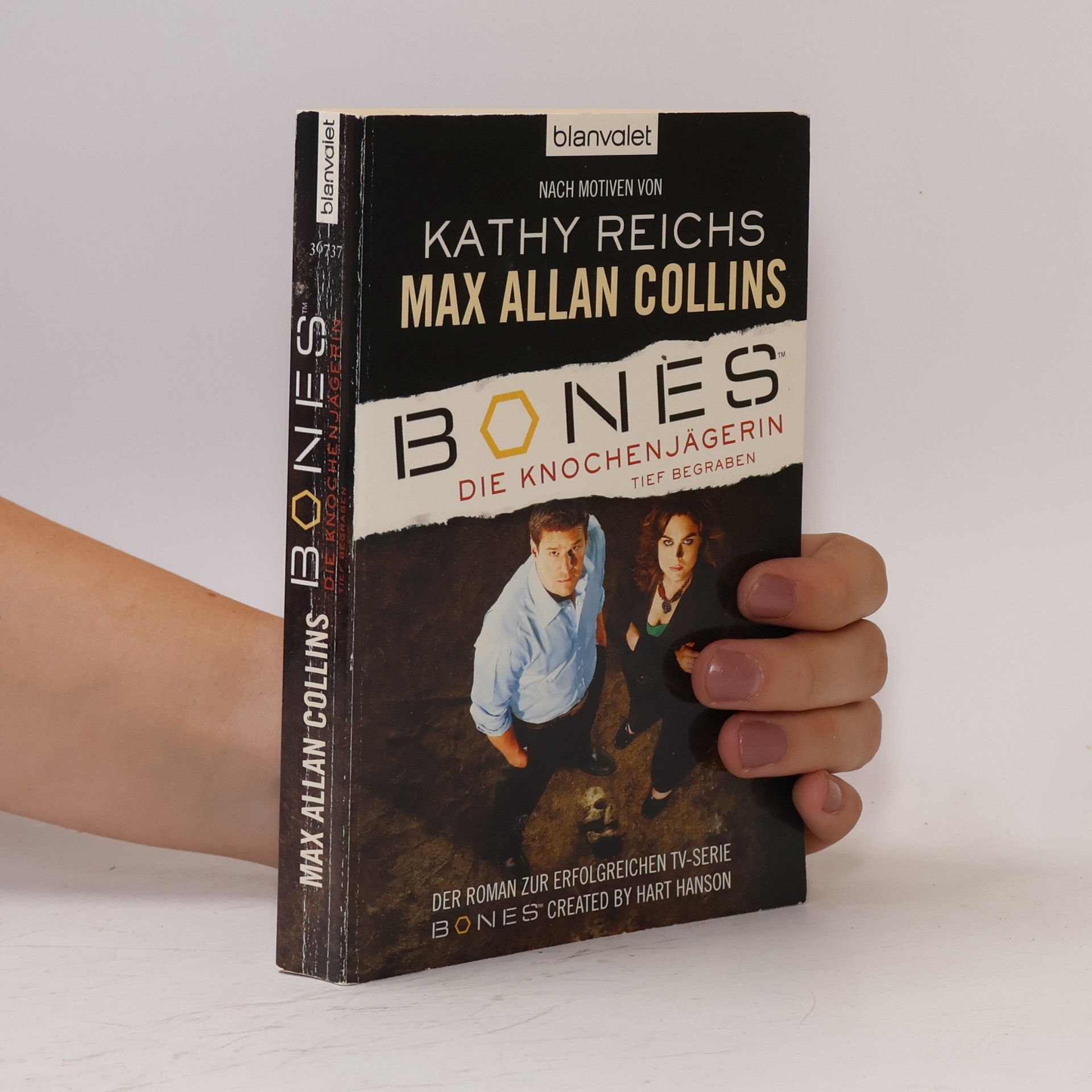 Max Allan Collins Bones - die Knochenjägerin: tief begraben