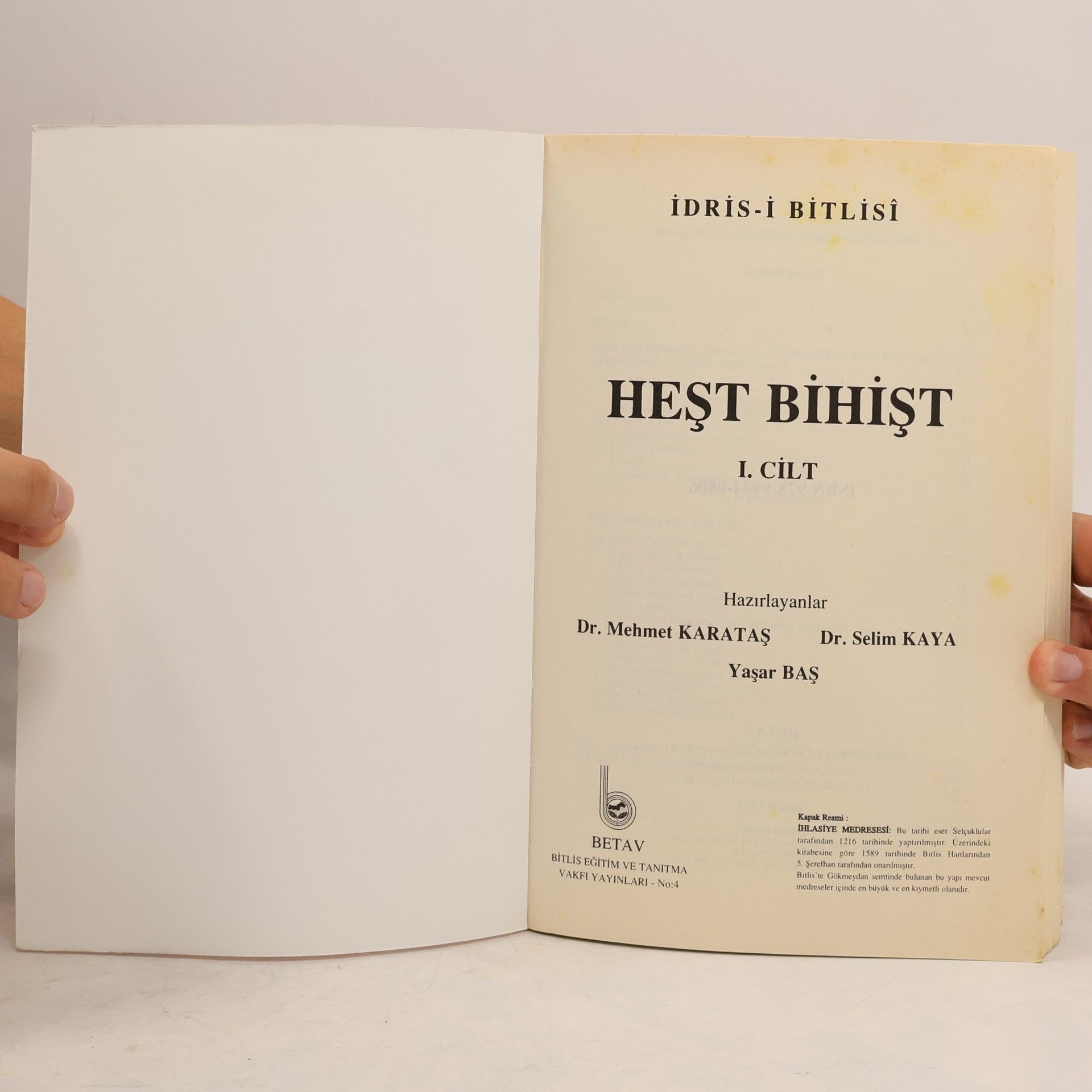 İdris-i Bitlisî Heşt Bihişt I. Cilt