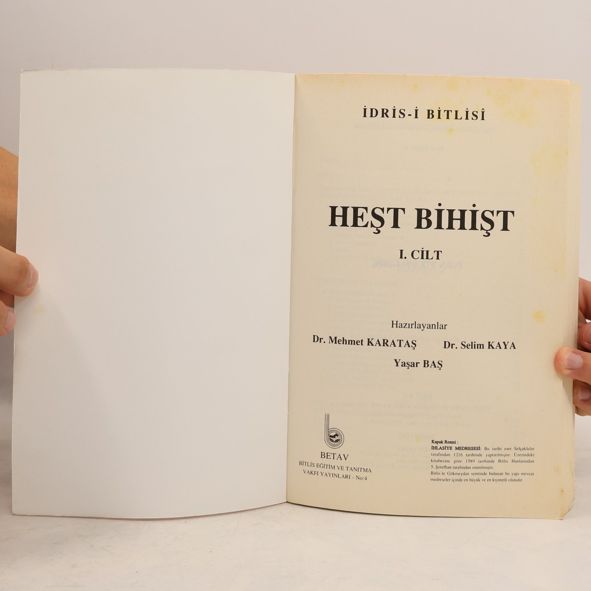 İdris-i Bitlisî Heşt Bihişt I. Cilt