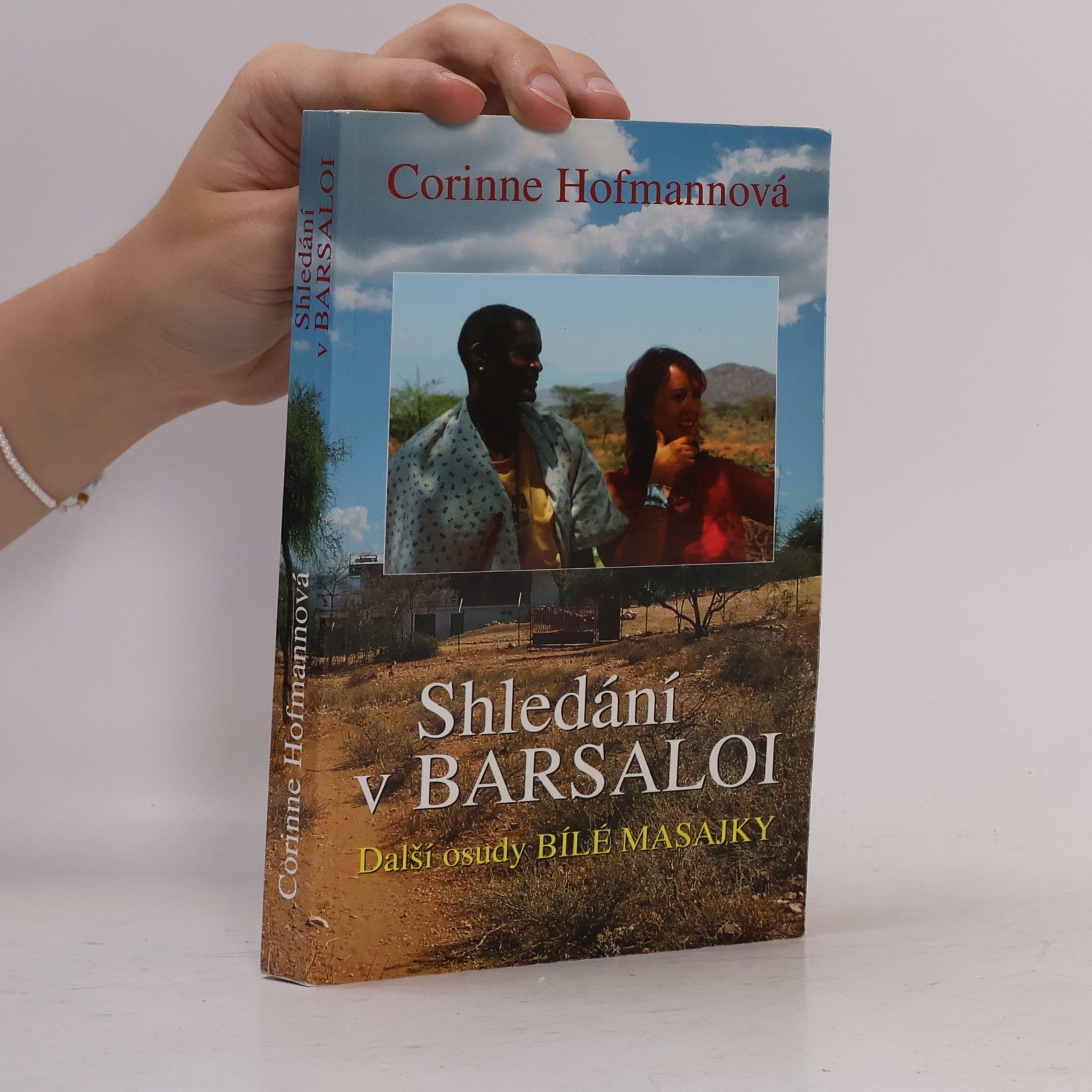 Corinne Hofmann Shledání v Barsaloi
