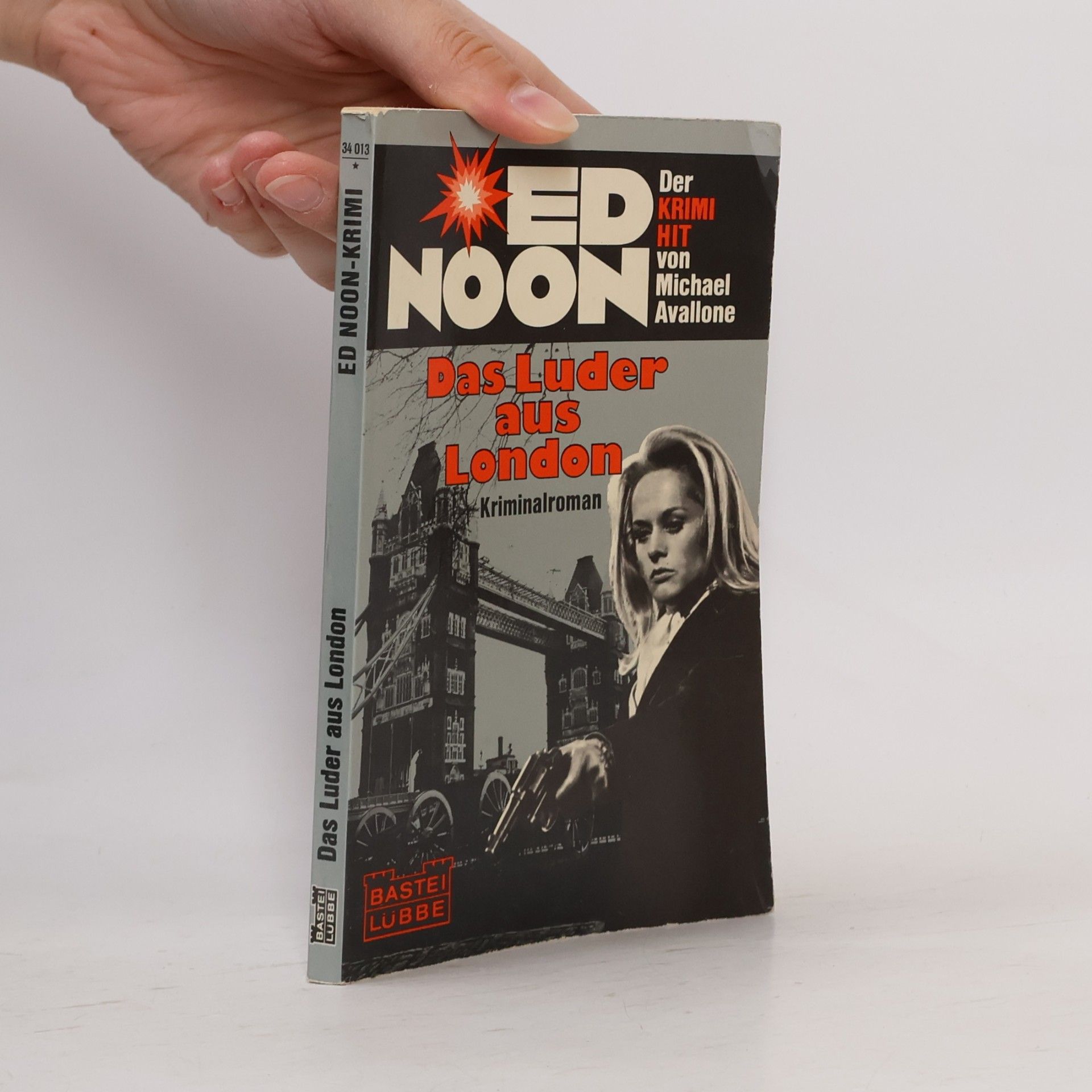 Michael Avallone Ed Noon: Das Luder aus London