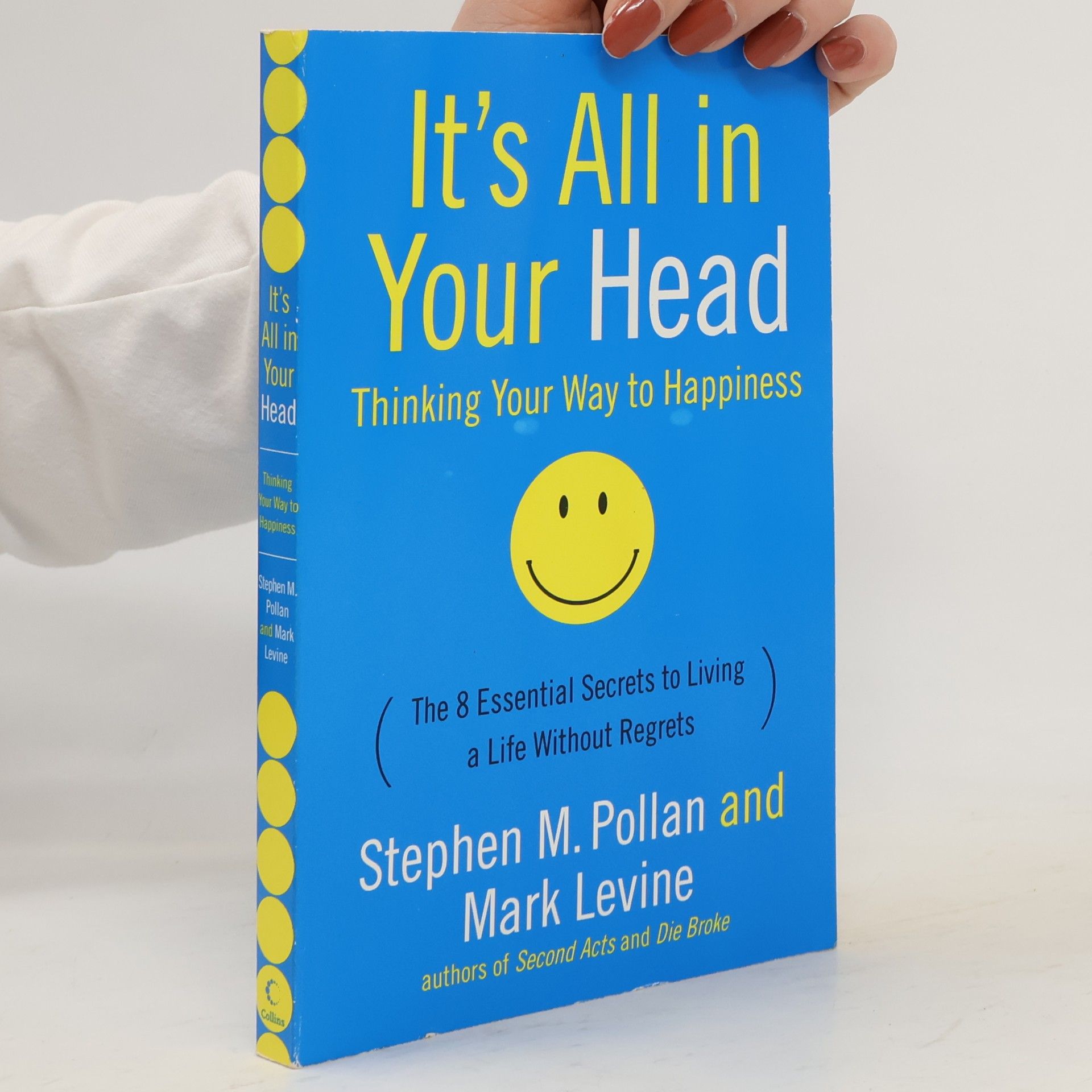 Stephen M. Pollan It's All in Your Head