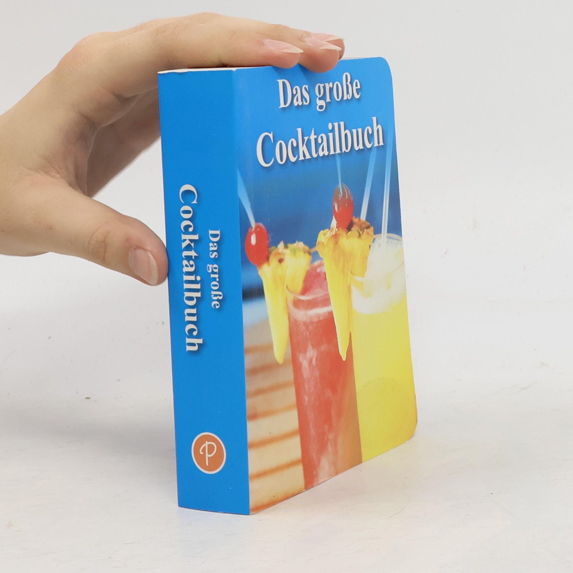 Steve Moss Das große Cocktailbuch