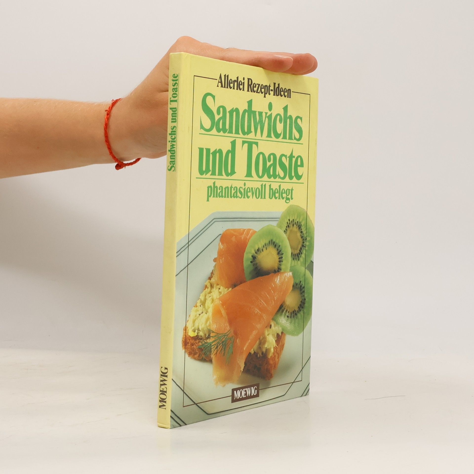 Juliane von Saldern Sandwichs und Toaste phantasievoll belegt