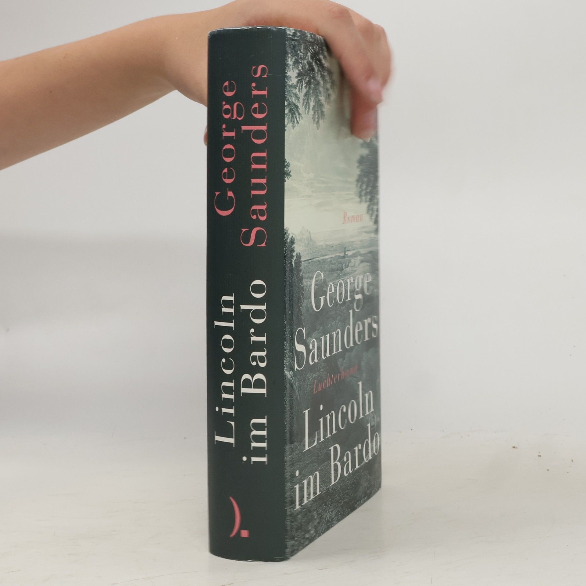 George Saunders Lincoln im Bardo