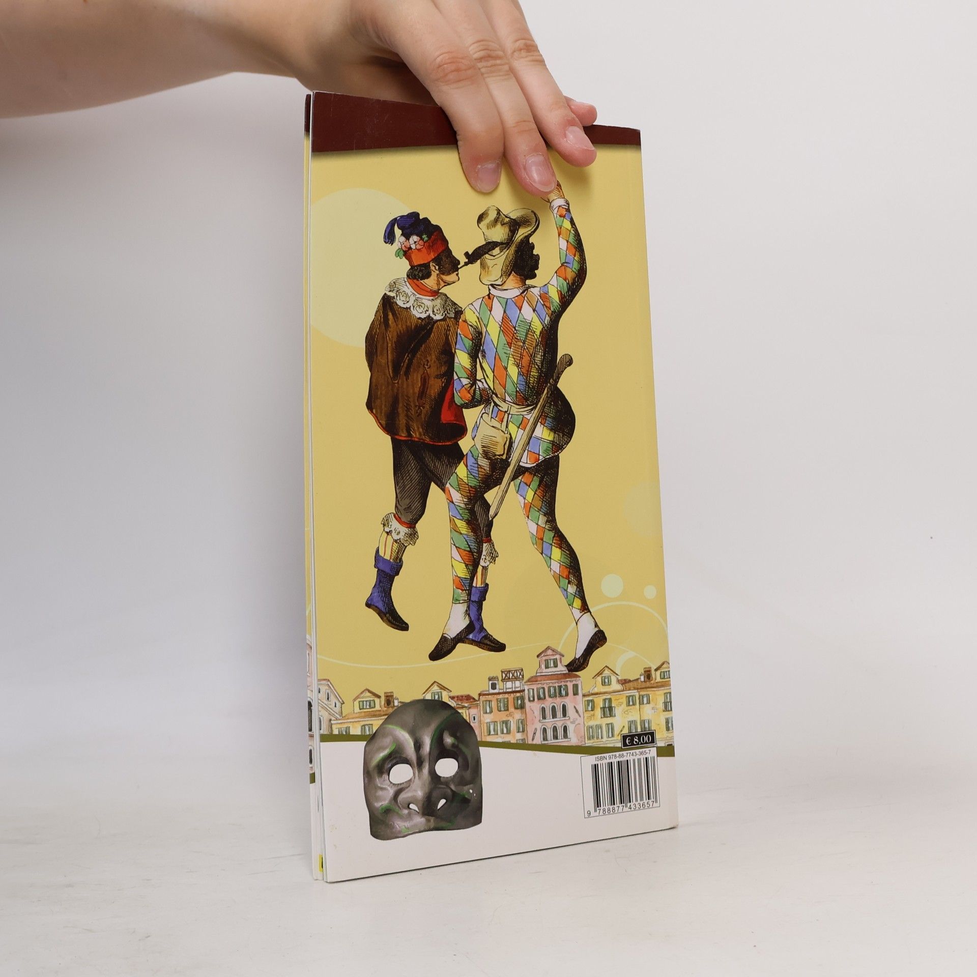 Various authors Venetian Masks and the "Commedia dell'arte"