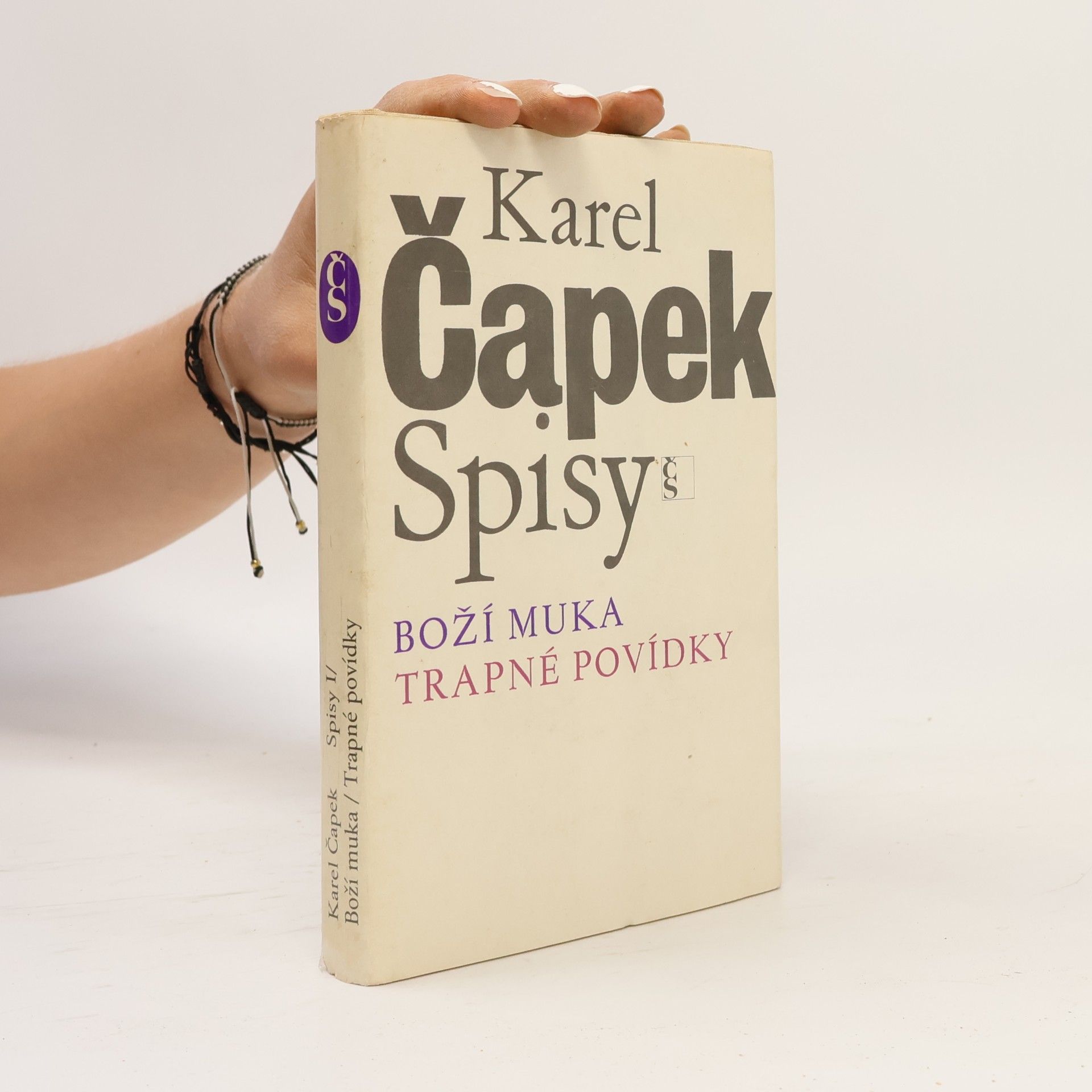 Karel Čapek Spisy I. Boží muka. Trapné povídky