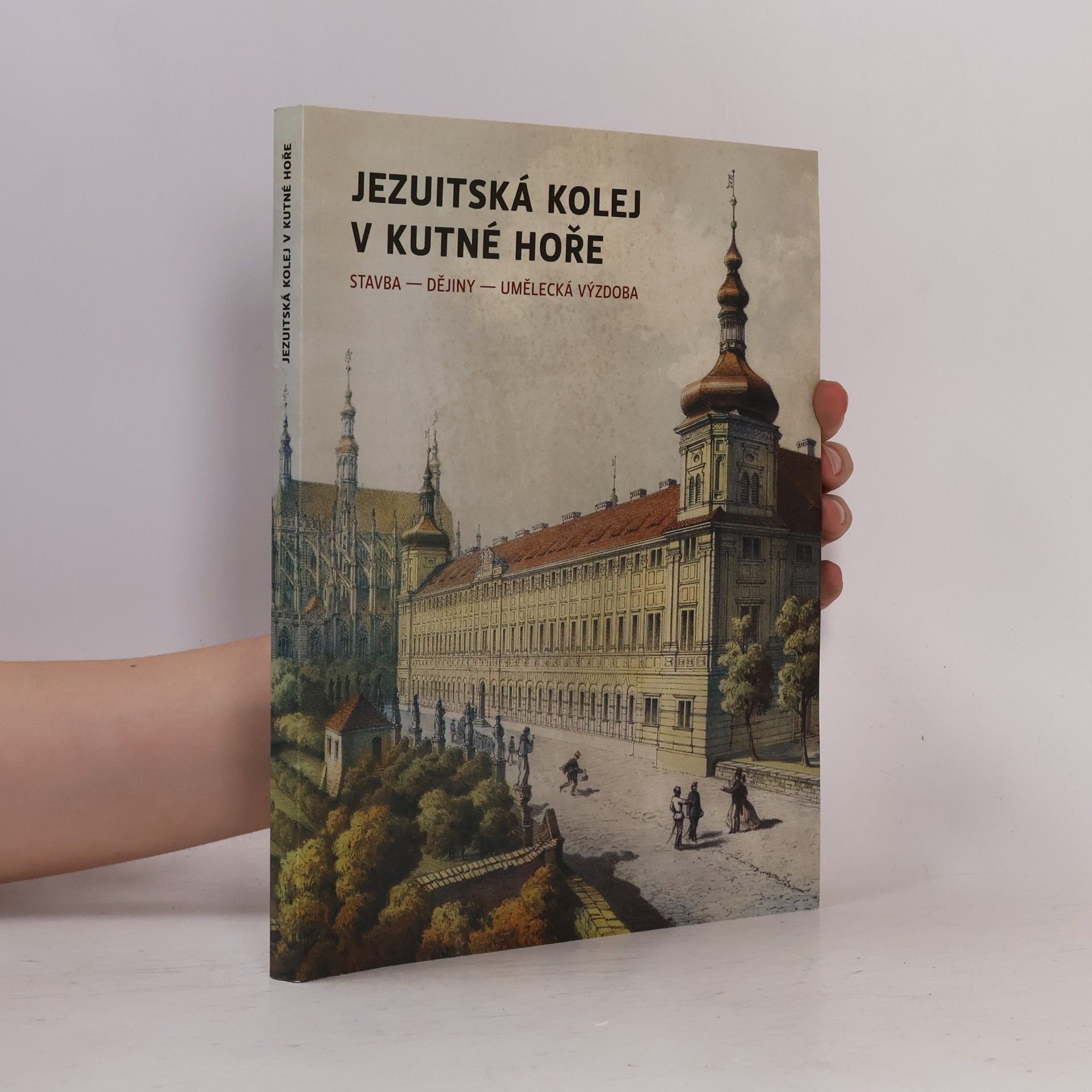 Jindřich Záhorka Jezuitská kolej v Kutné Hoře
