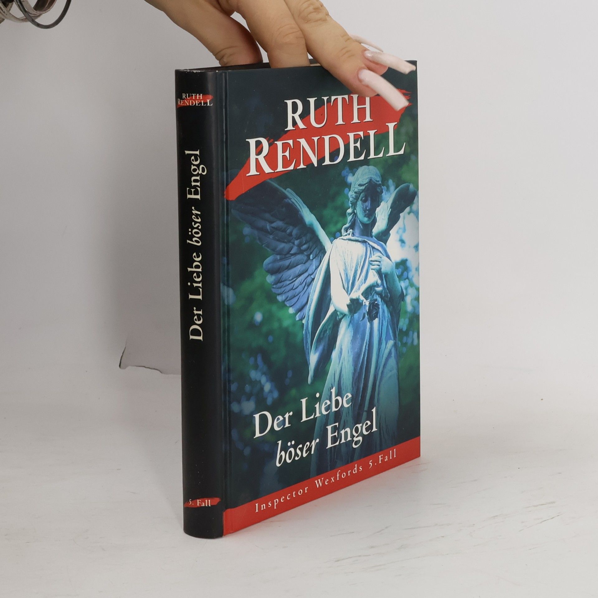 Ruth Rendell Der Liebe böser Engel