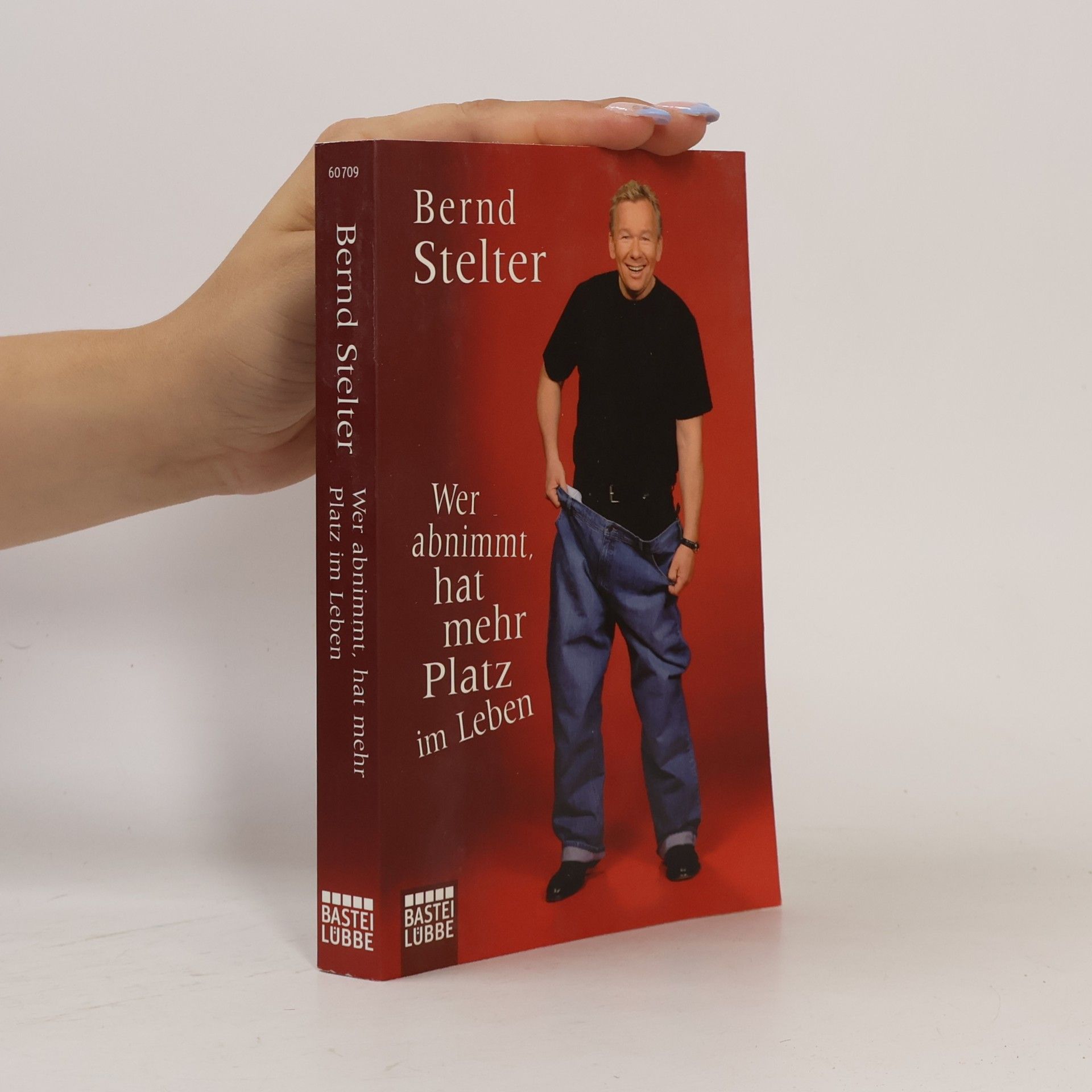 Bernd Stelter Wer abnimmt, hat mehr Platz im Leben