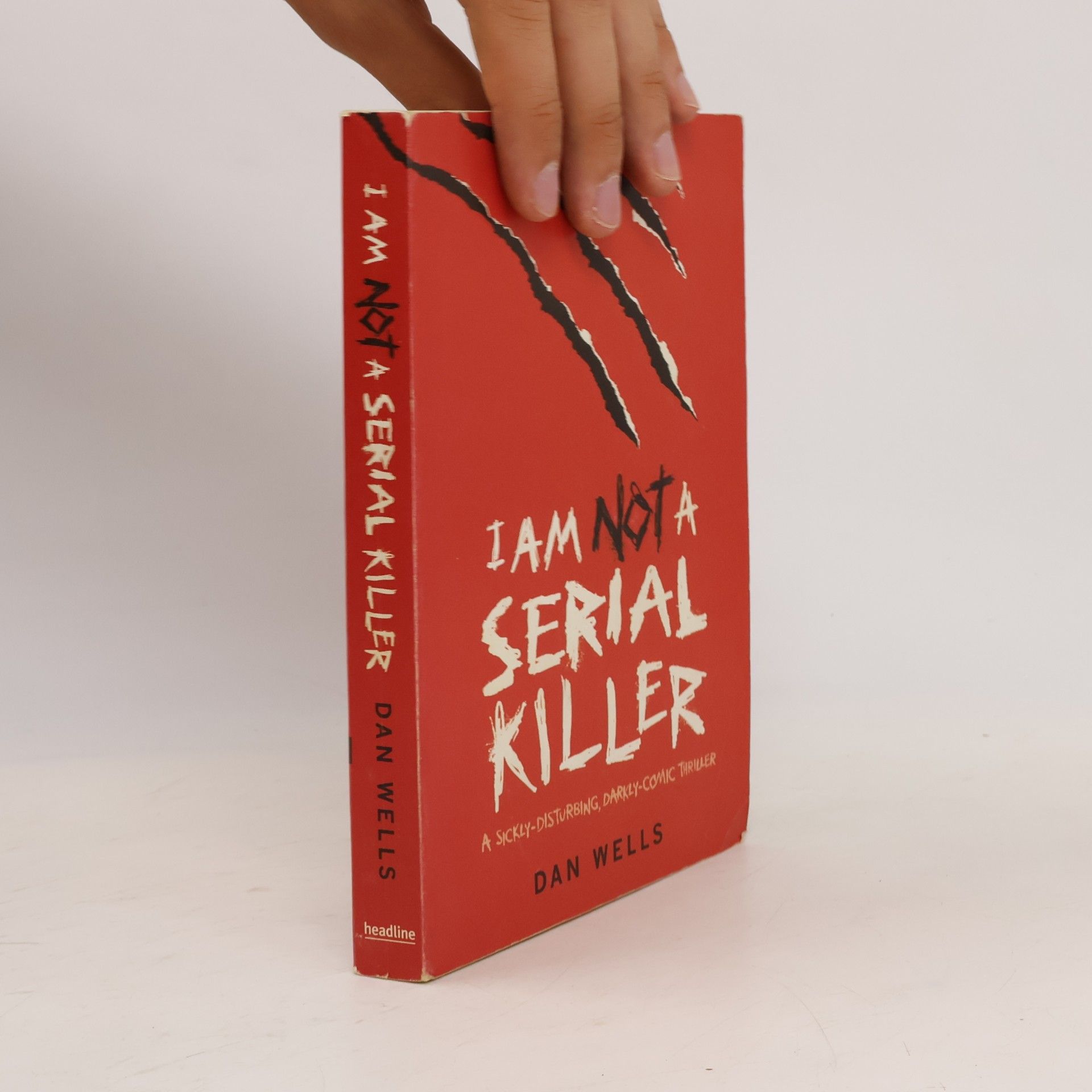 Dan Wells I Am Not A Serial Killer. Ich bin kein Serienkiller, englische Ausgabe