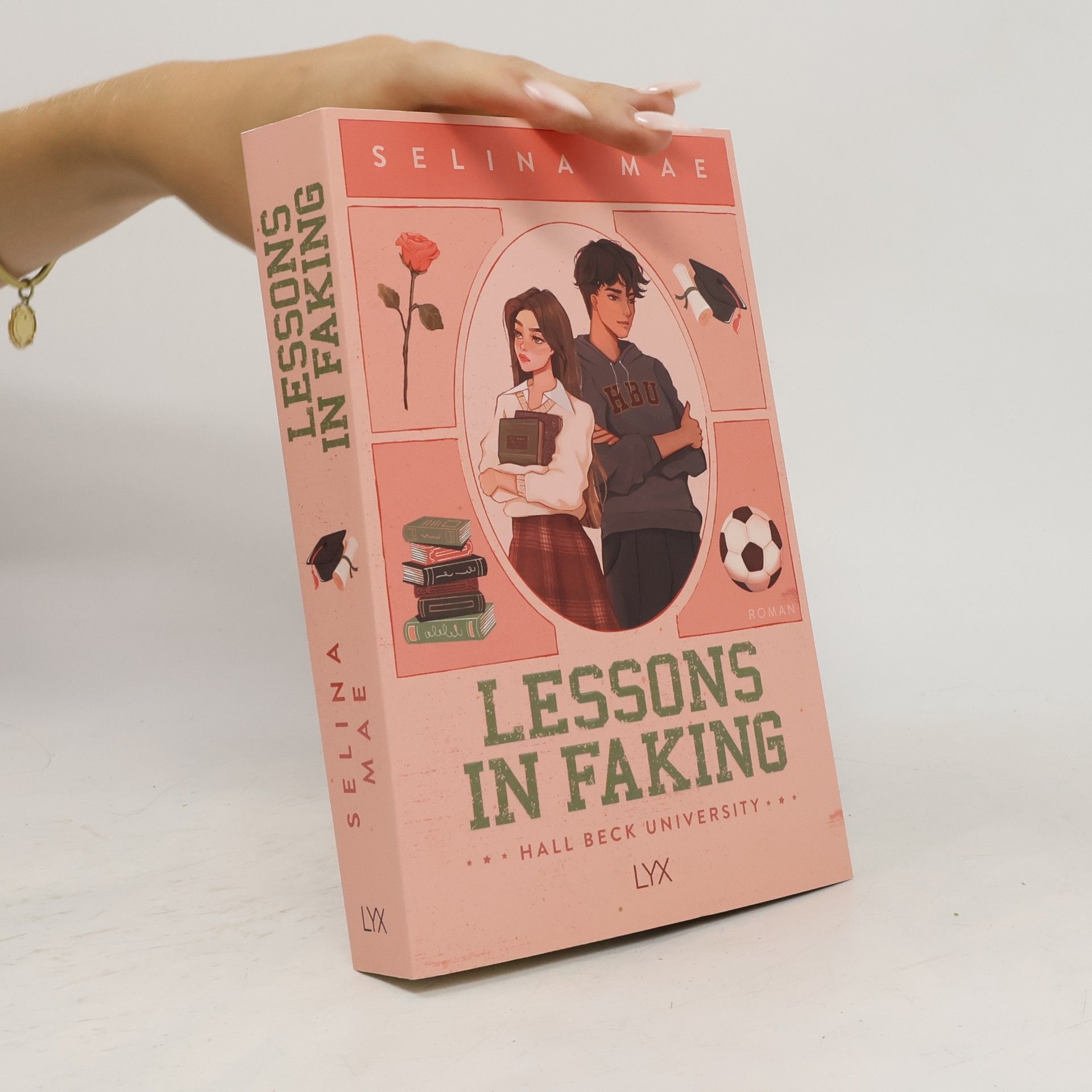 Selina Mae Lessons in Faking / Hall Beck University Bd.1