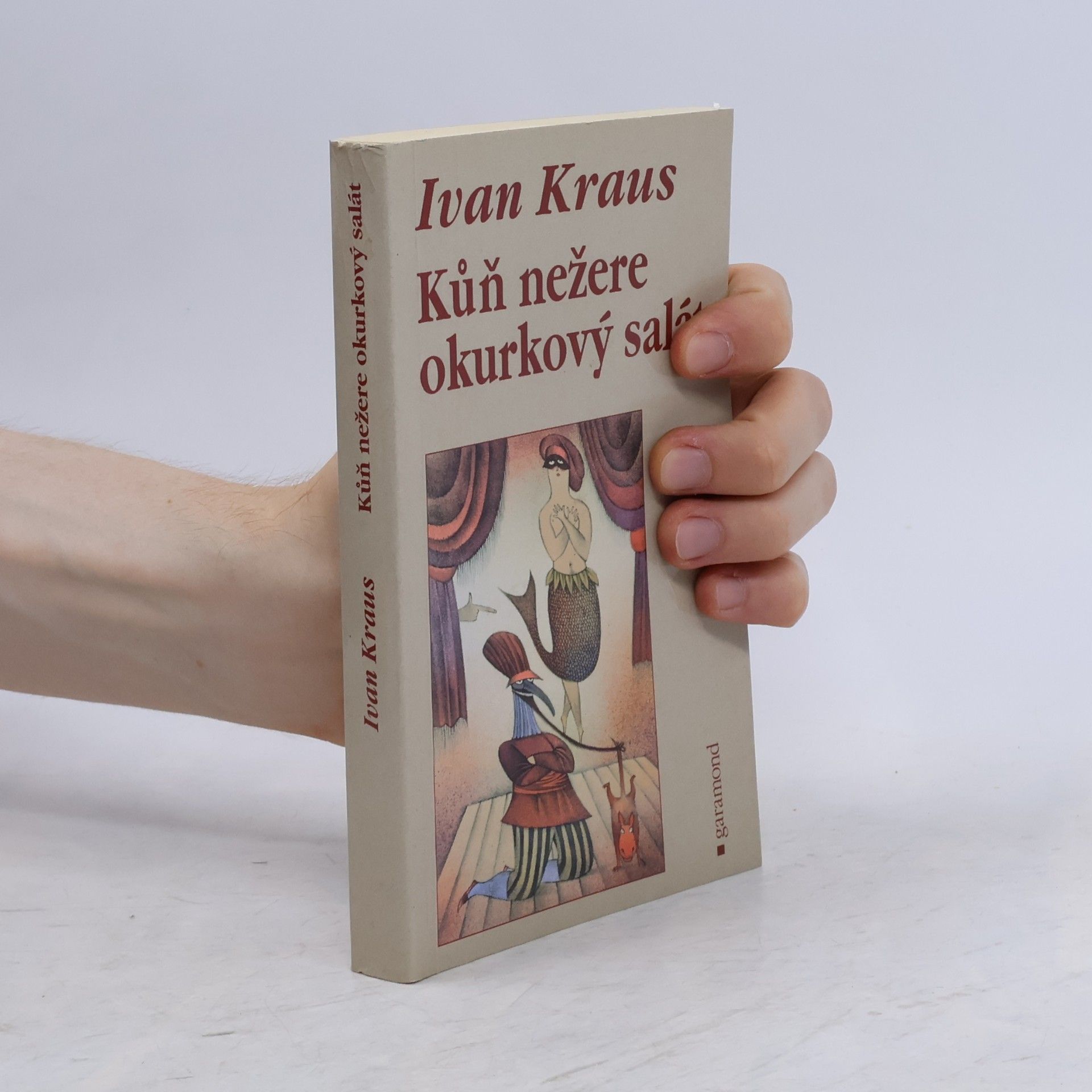 Ivan Kraus Kůň nežere okurkový salát