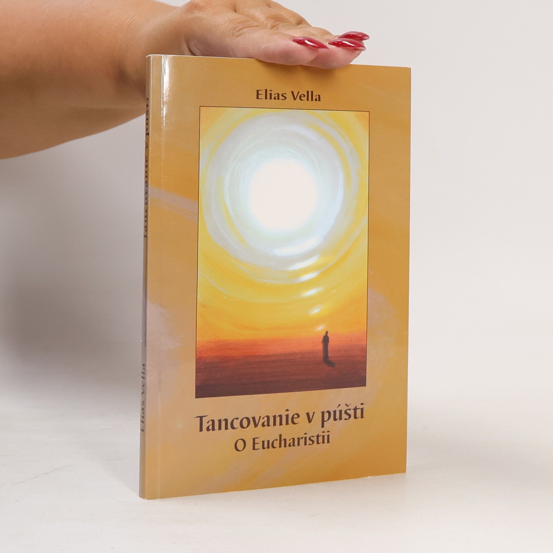 Tancovanie v púšti - O Eucharistii
