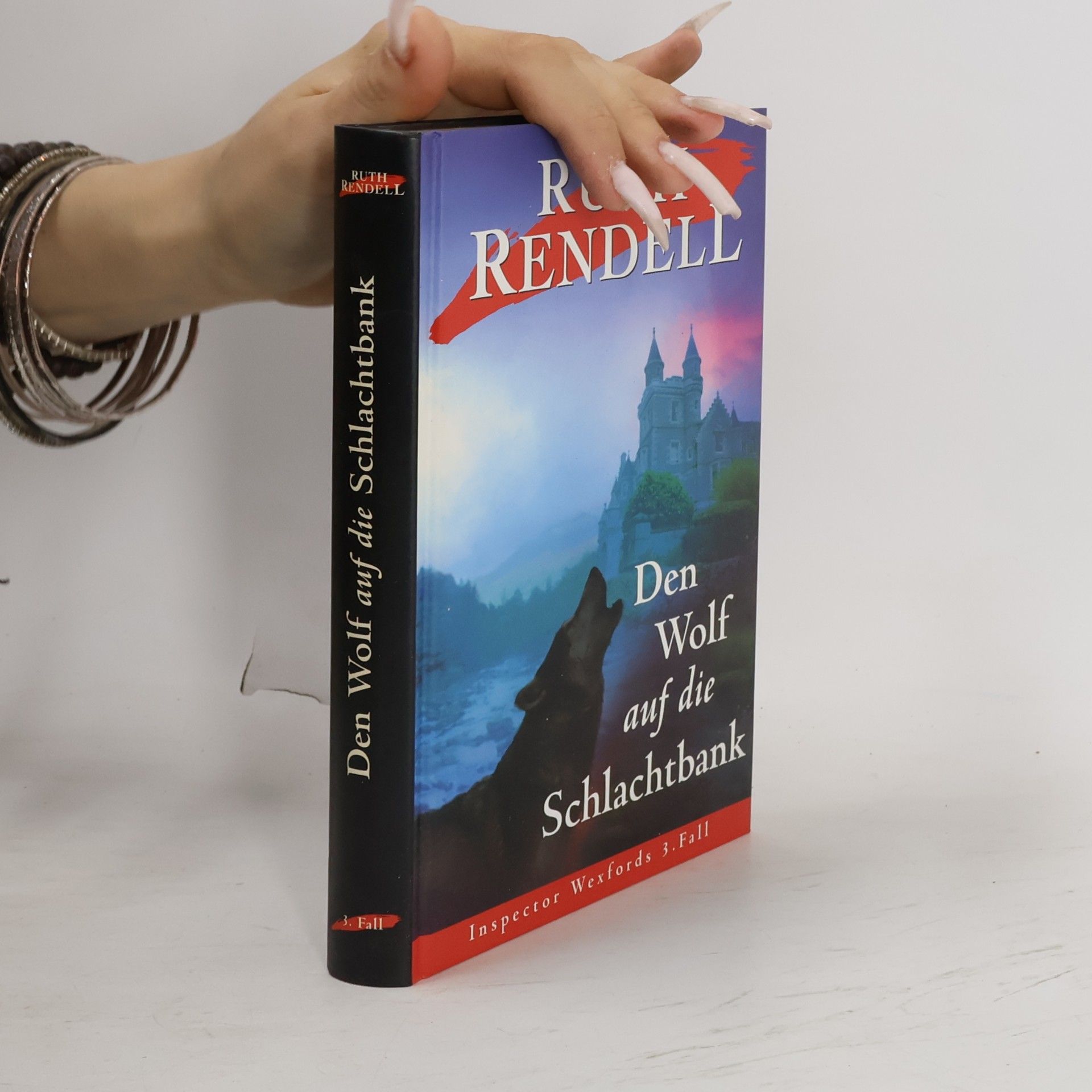 Ruth Rendell Den Wolf auf die Schlachtbank