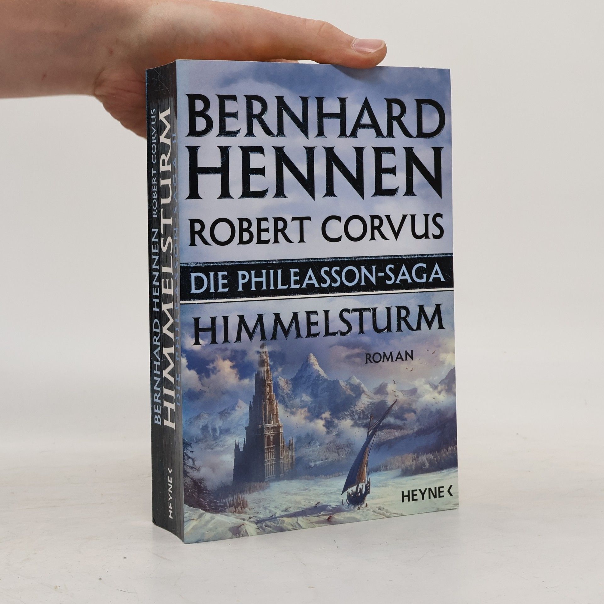 Bernhard Hennen Himmelsturm. Die Phileasson-Saga II.