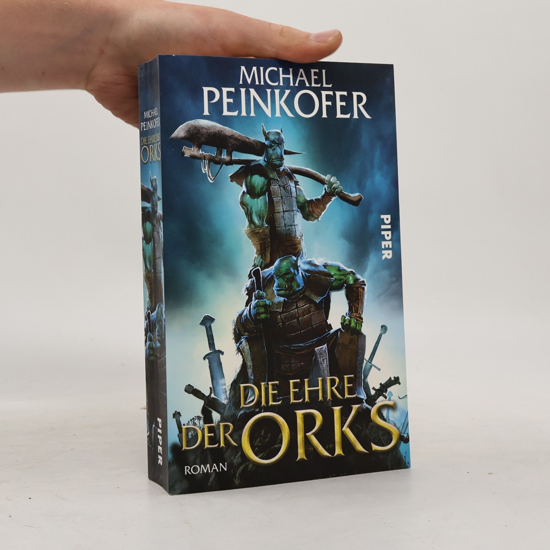 Michael Peinkofer Die Ehre der Orks