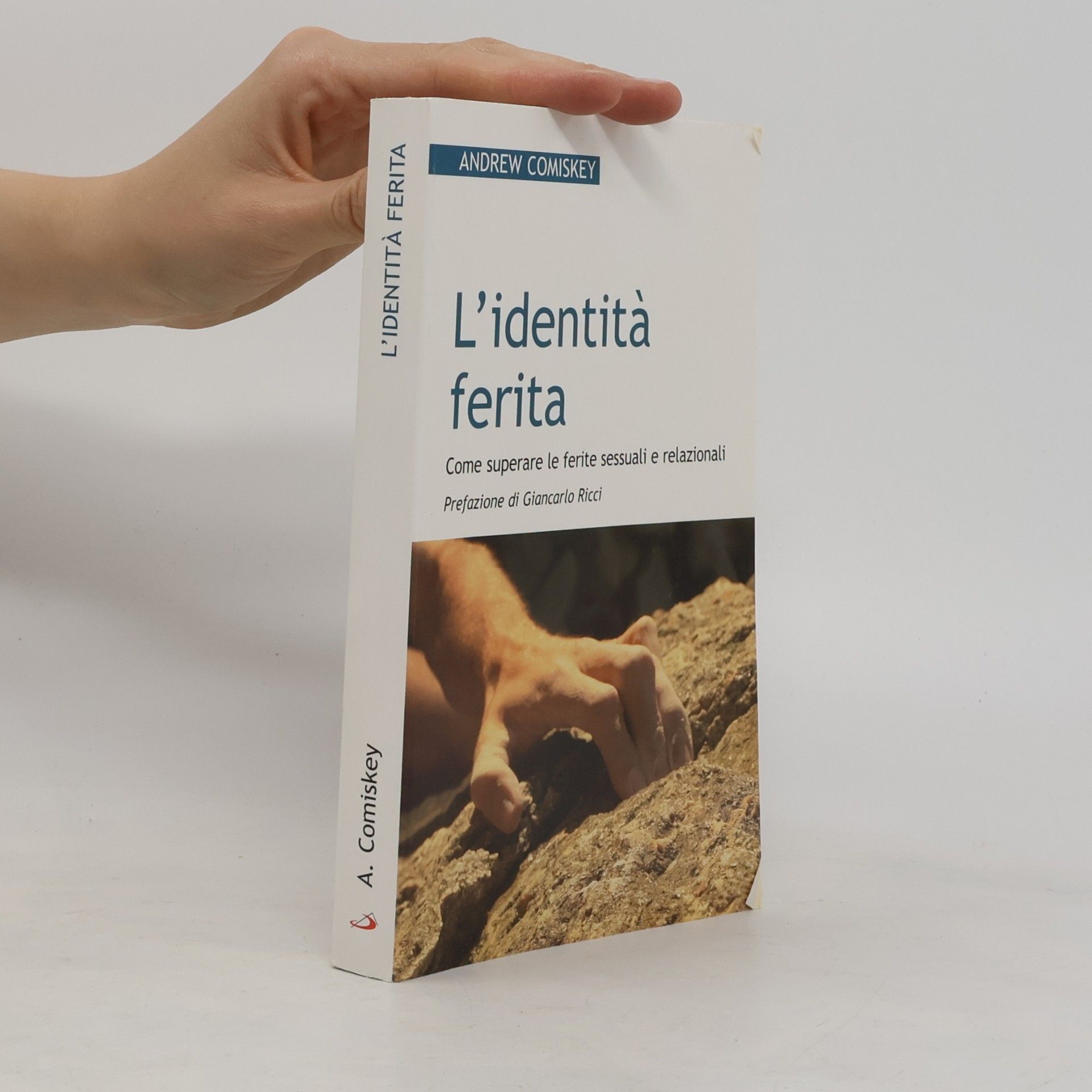 Progetto famiglia - 55: L'identità ferita. Come superare le ferite sessuali e relazionali
