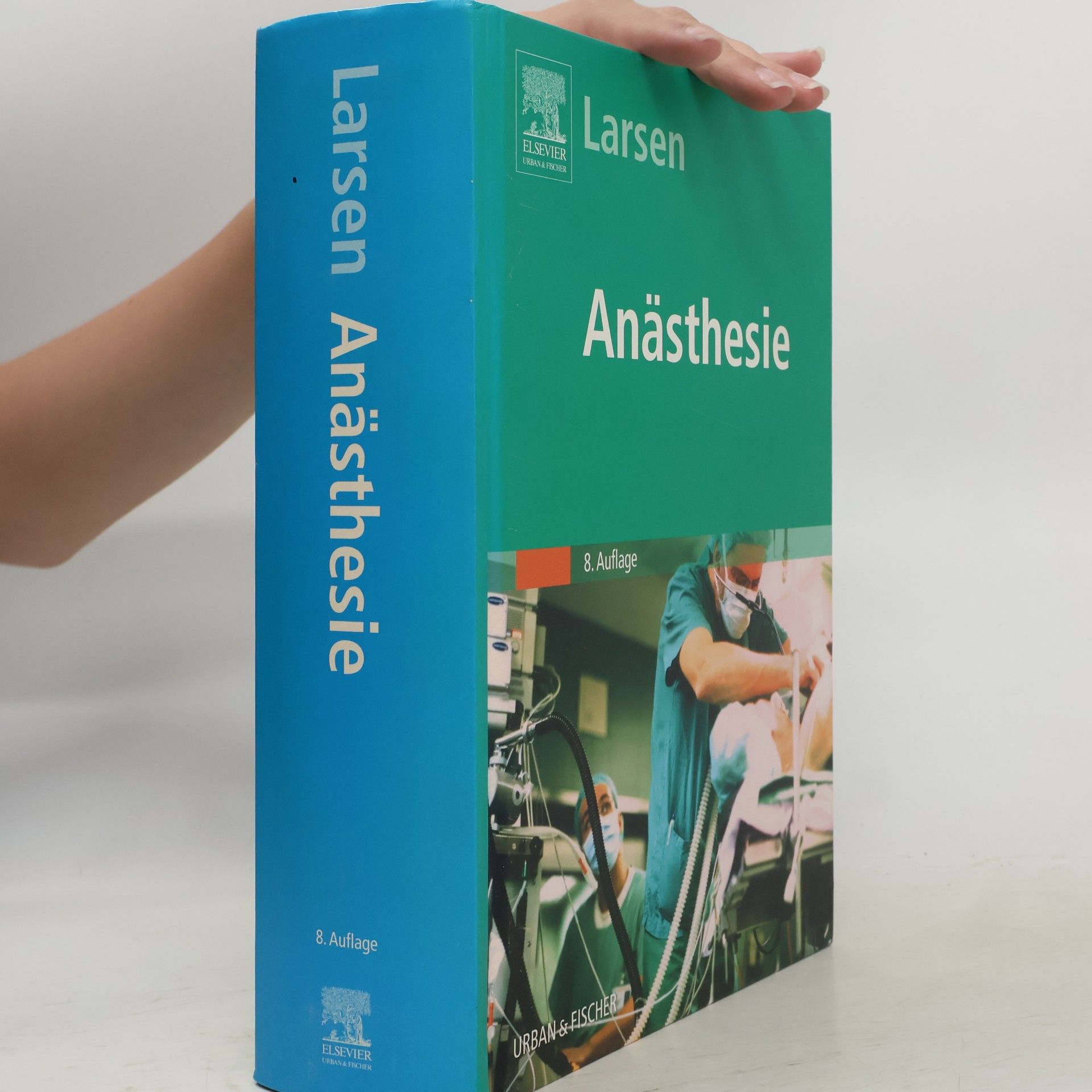 Reinhard Larsen Anästhesie - 8. Auflage