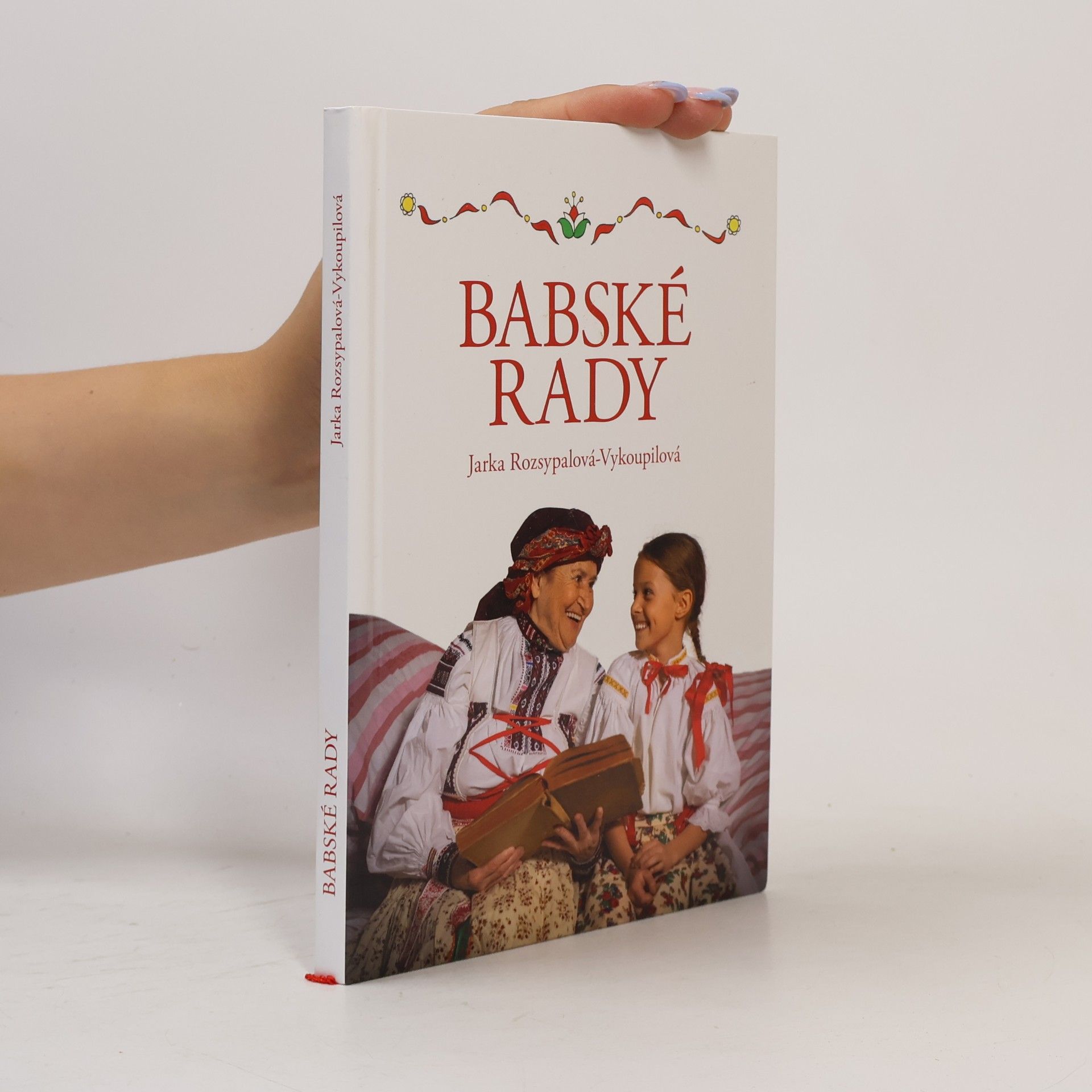 Jaroslava Rozsypalová Vykoupilová Babské rady