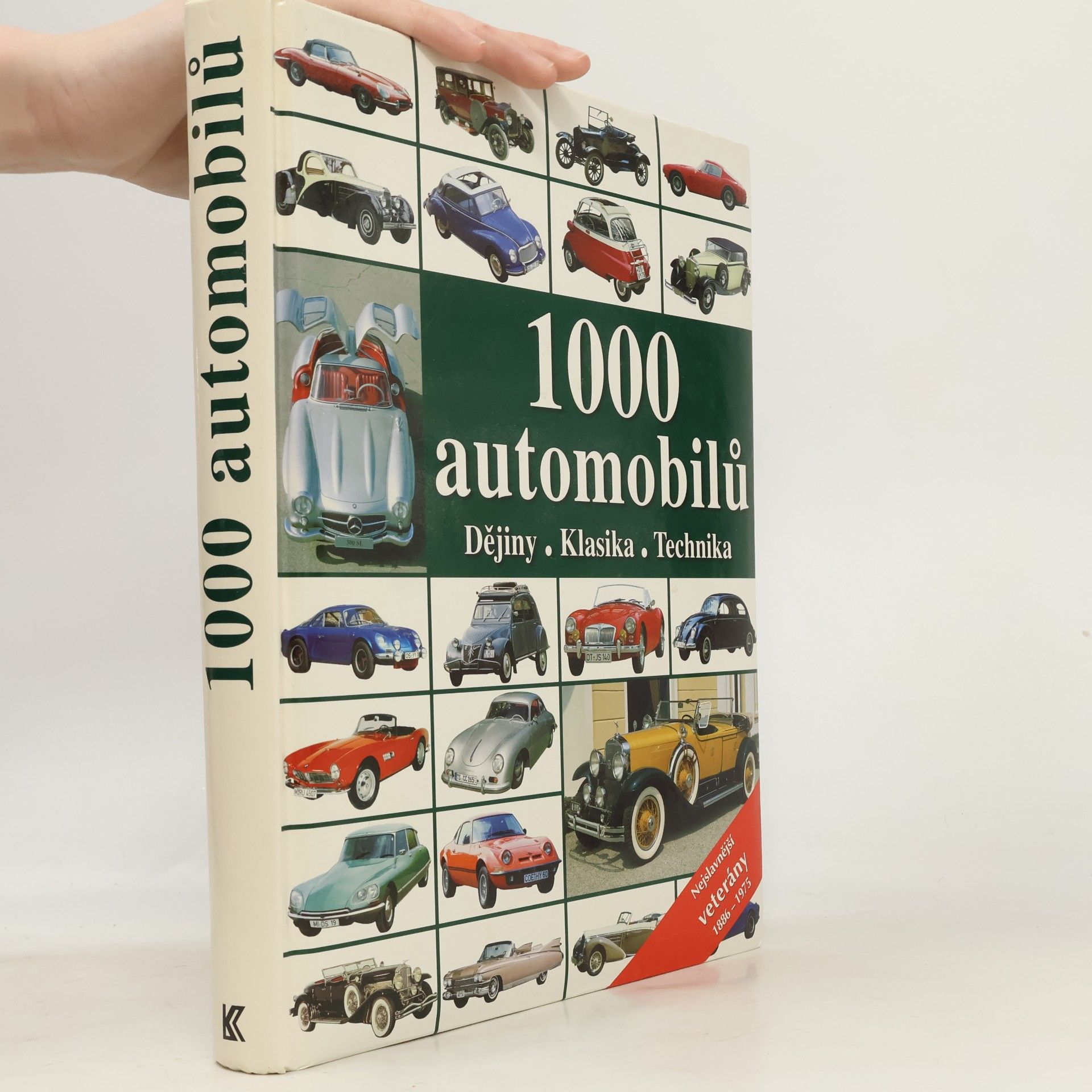 Various authors 1000 automobilů : dějiny, klasika, technika