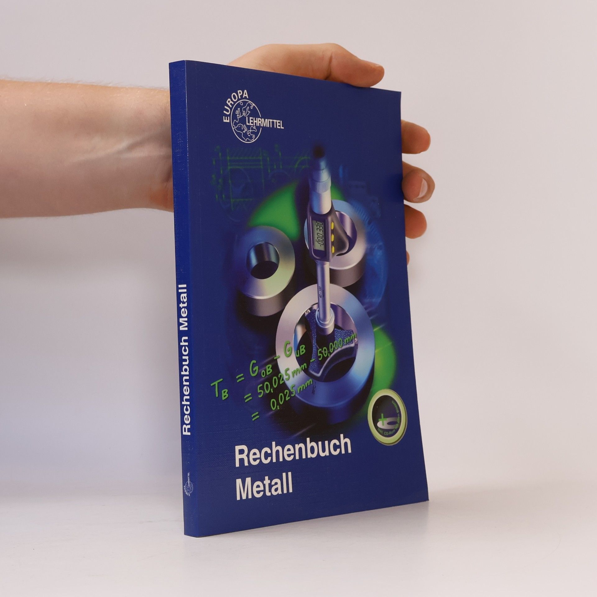 Roland Kilgus Rechenbuch Metall. Lehr- und Übungsbuch