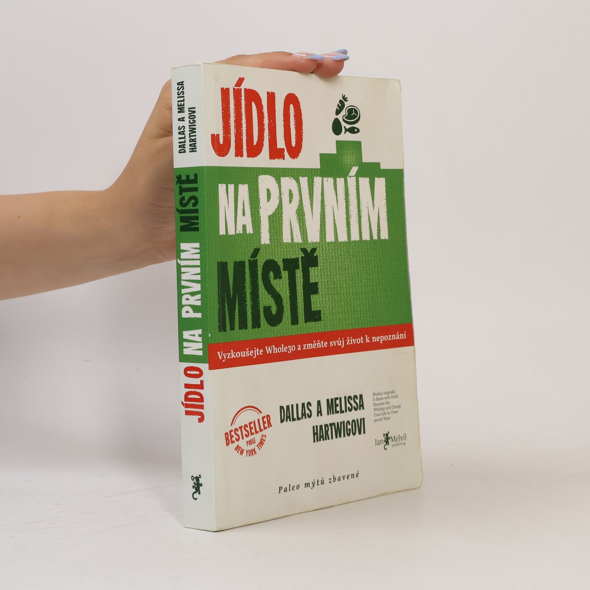 Dallas Hartwig Jídlo na prvním místě