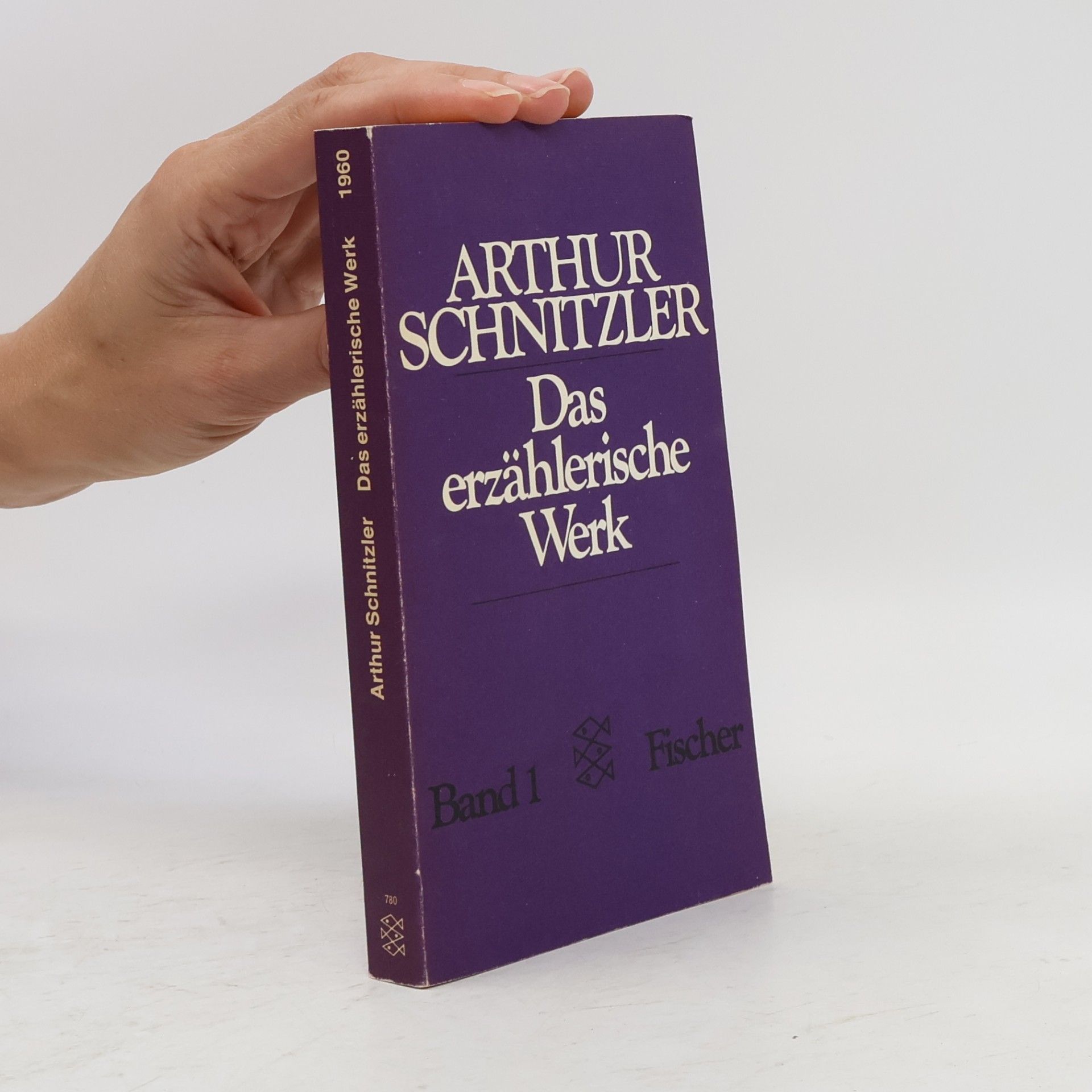Arthur Schnitzler Das erzählerische Werk. Band 1.