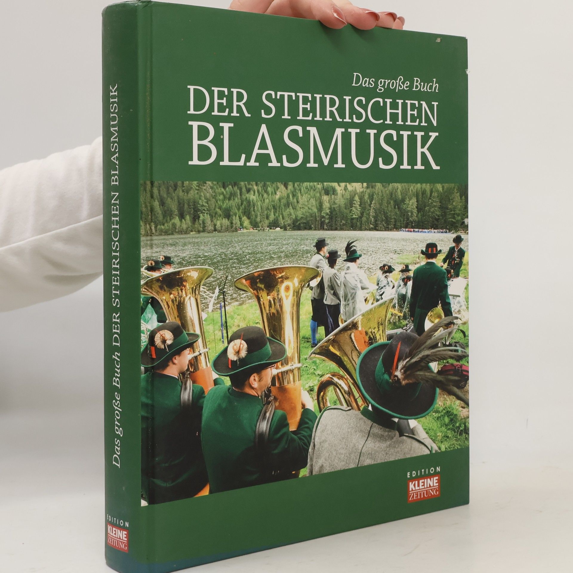 Christian Penz Das große Buch der steirischen Blasmusik