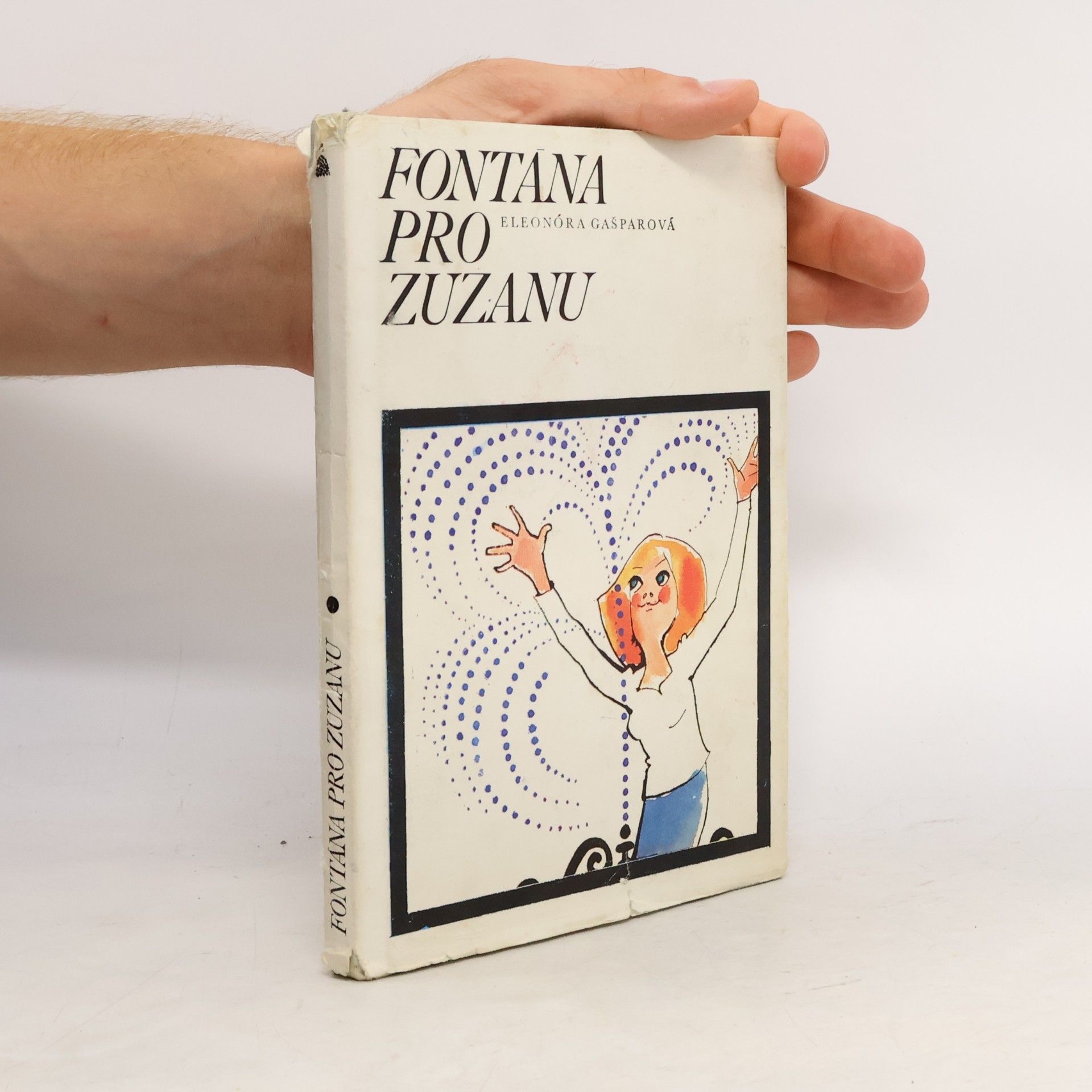 Eleonóra Gašparová Fontána pro Zuzanu