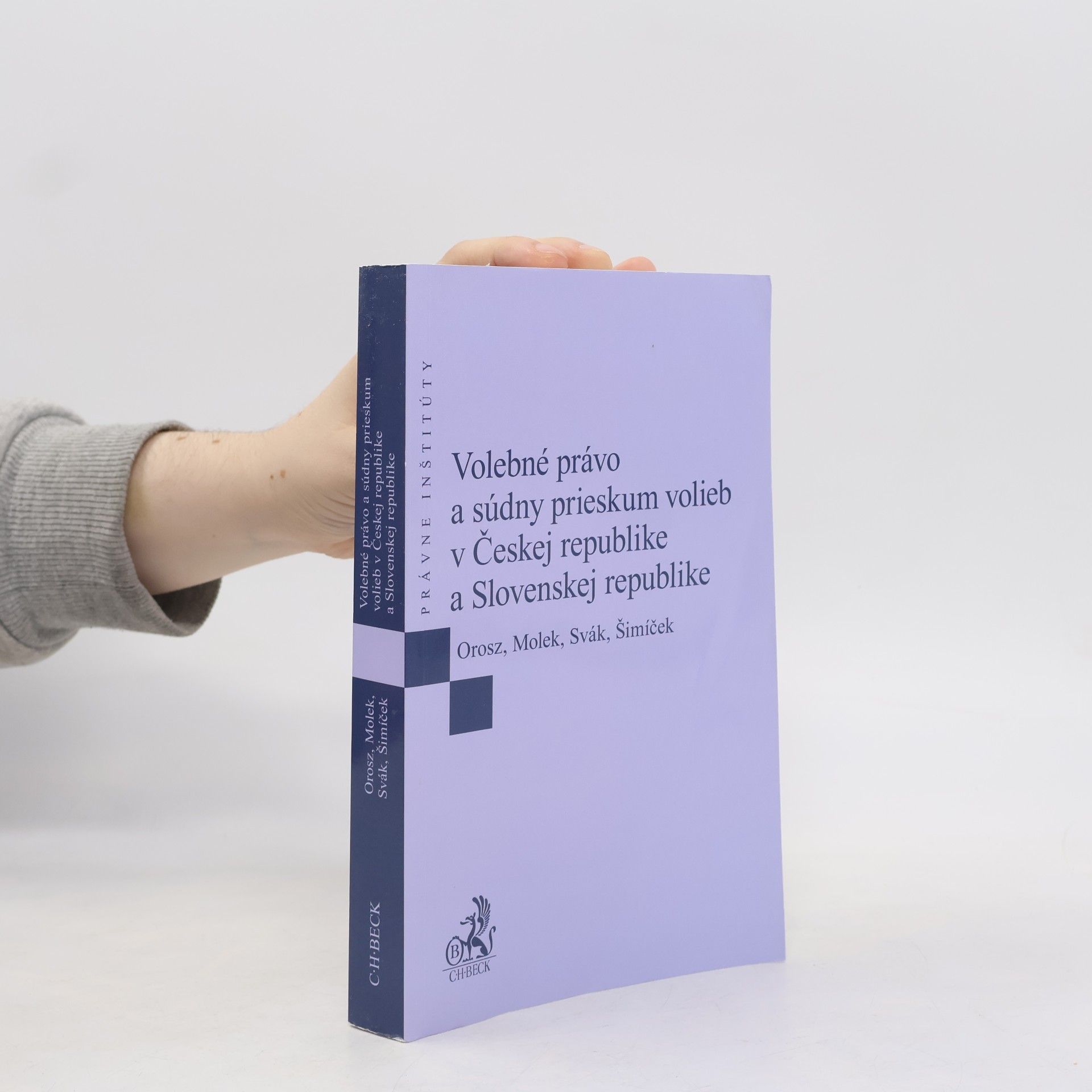 Šimíček Volebné právo a súdny prieskum volieb v Českej republike a Slovenskej republike