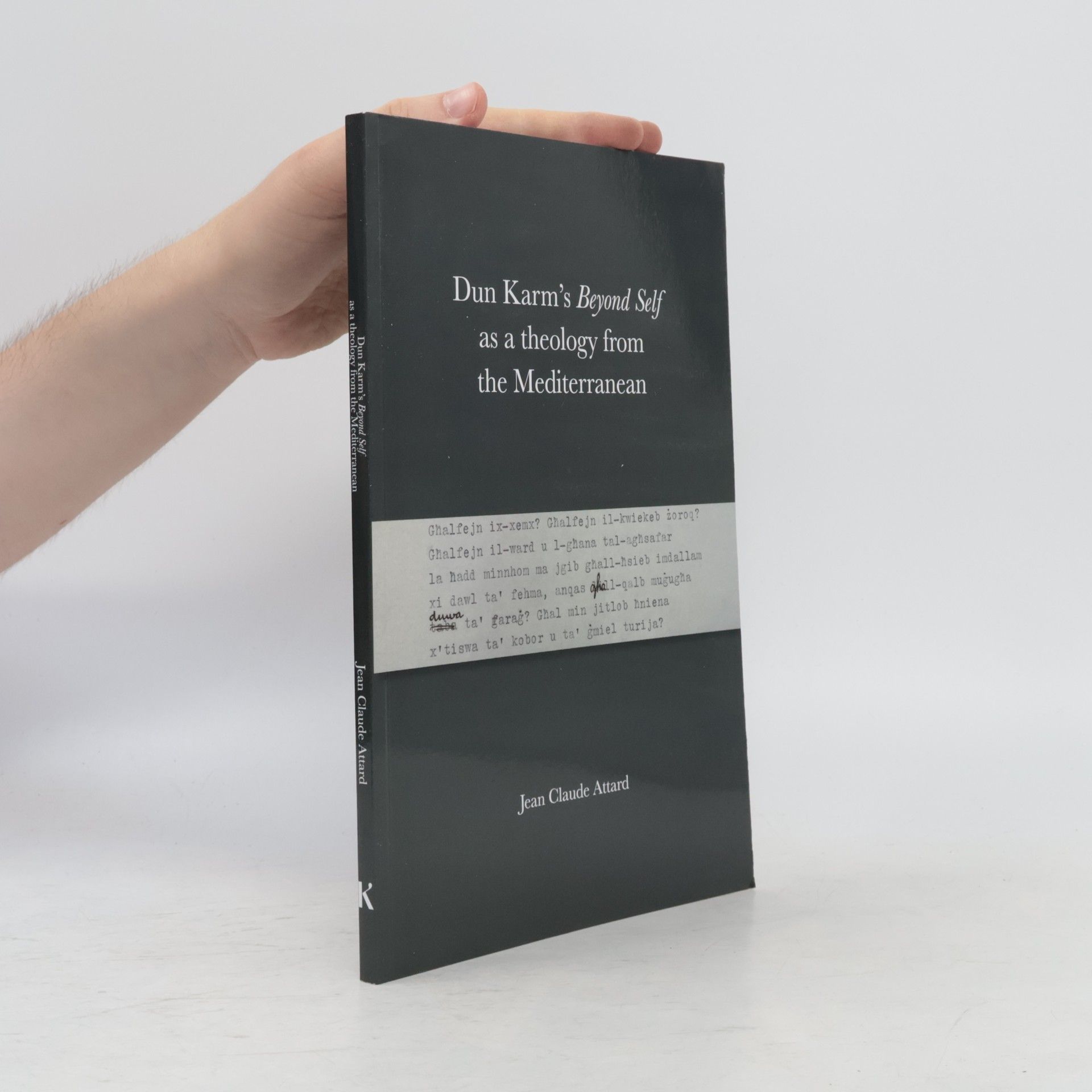 Jean Claude Attard Dun Karm's Beyond Self