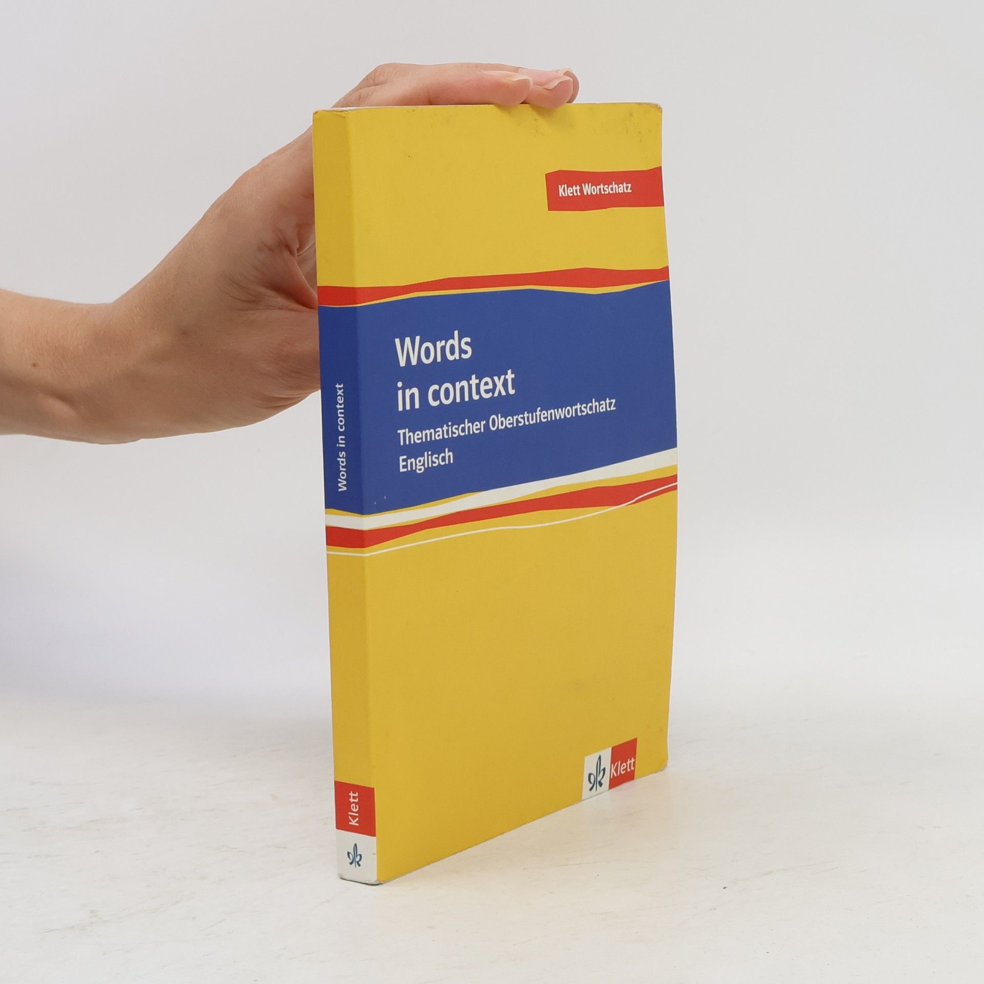 Louise Carleton Gertsch Words in context, Thematischer Oberstufenwortschatz Englisch Neubearbeitung