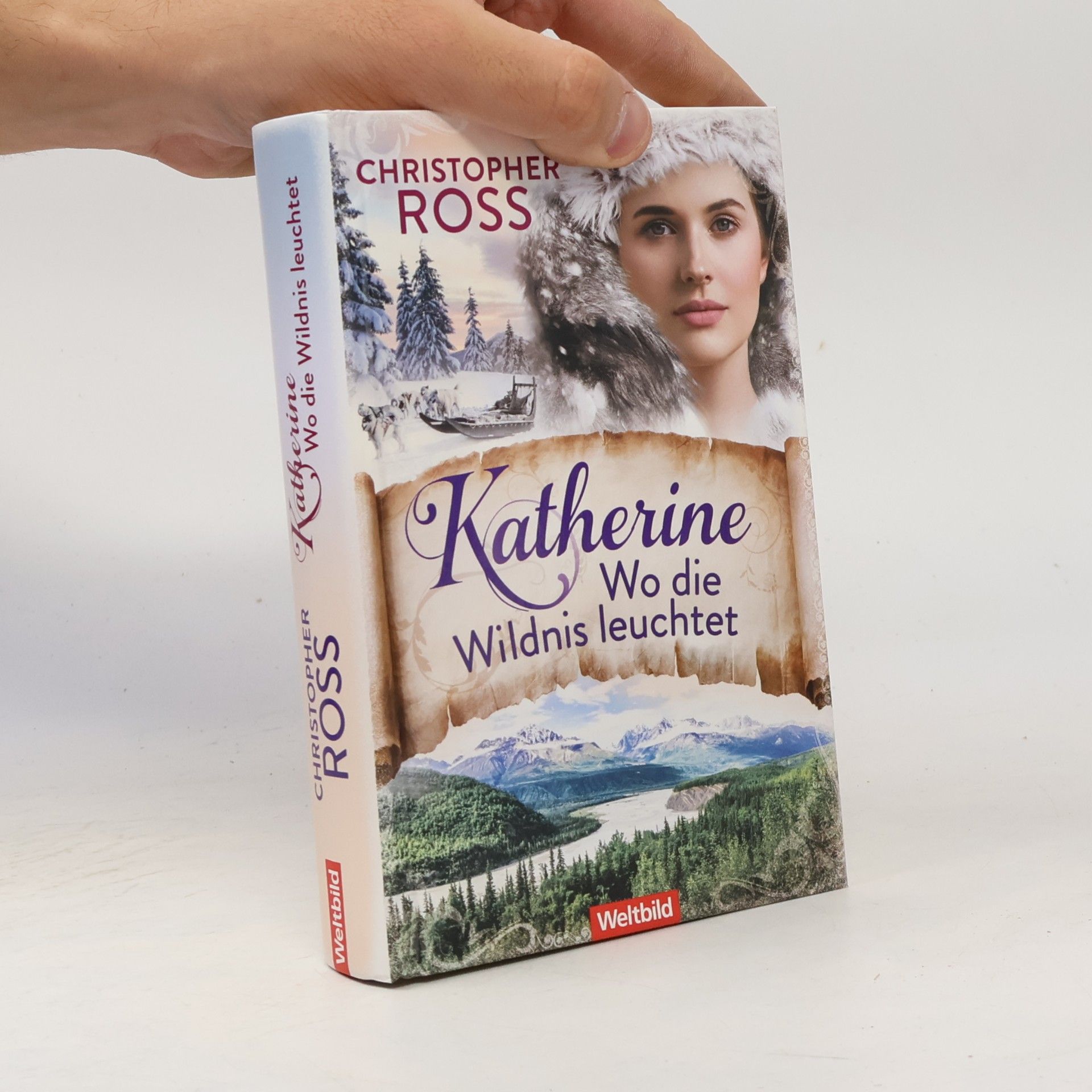 Christopher Ross Katherine - Wo die Wildnis leuchtet