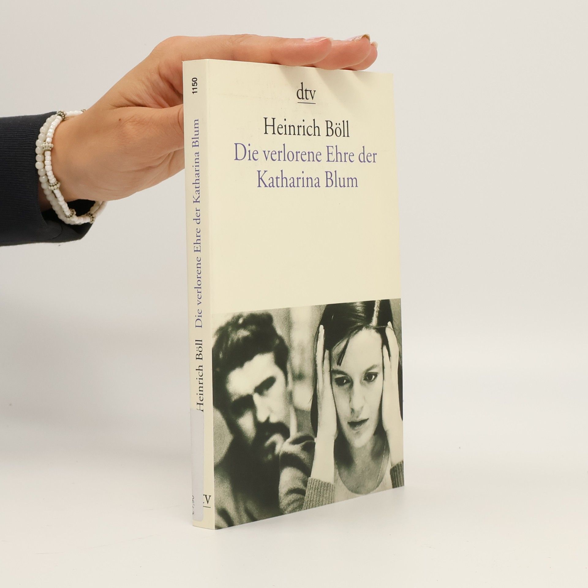 Heinrich Böll Die verlorene Ehre der Katharina Blum