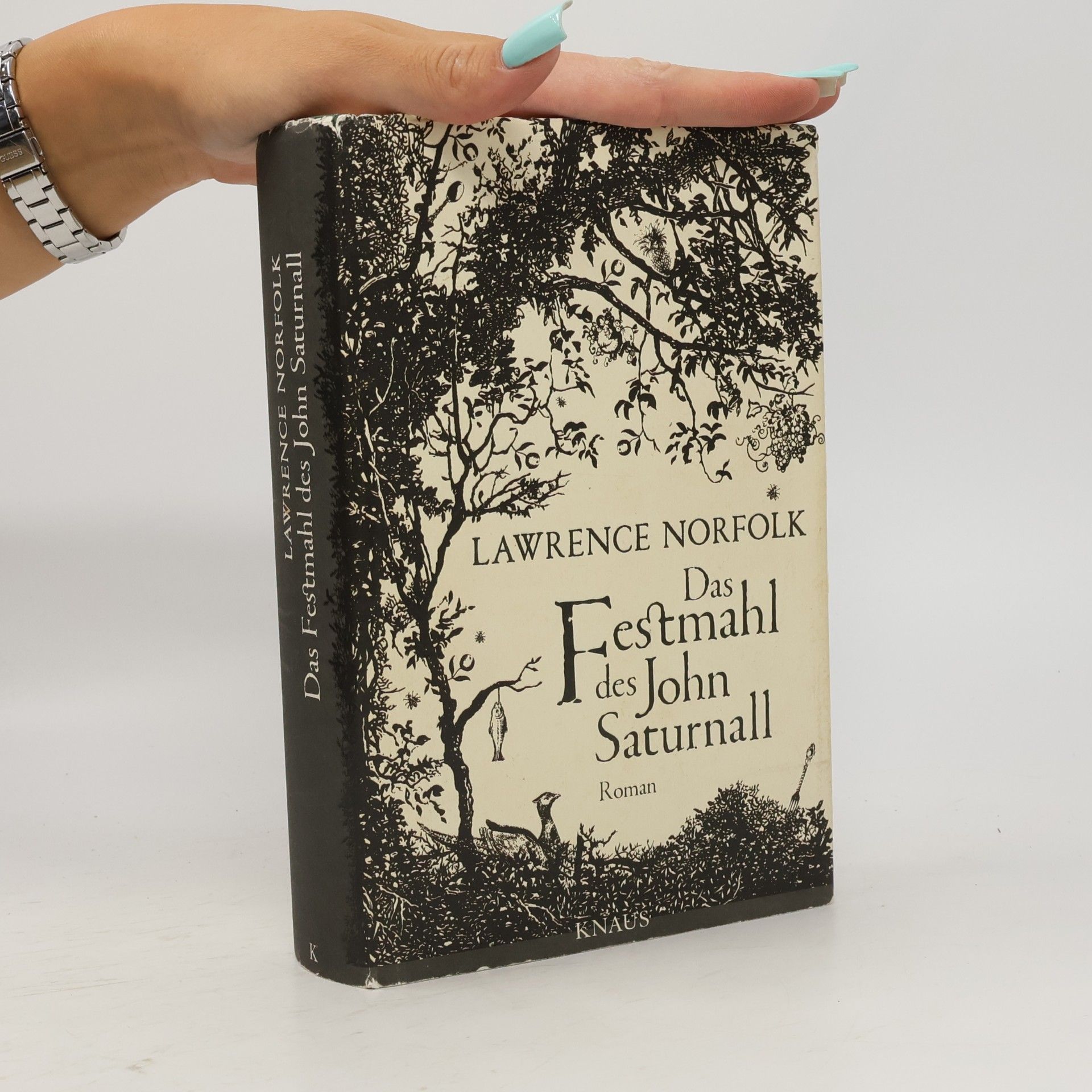 Lawrence Norfolk Das Festmahl des John Saturnall