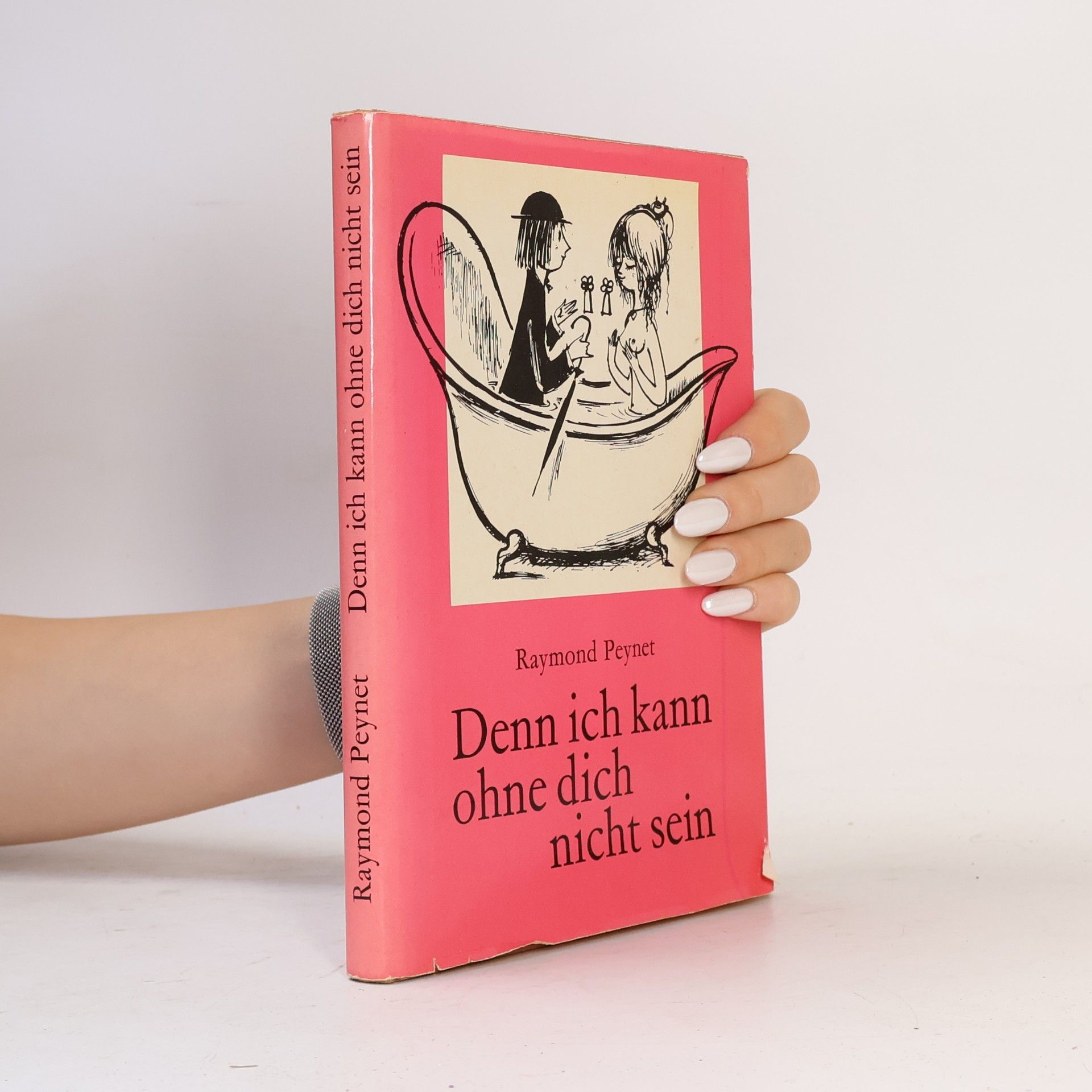 Raymond Peynet Denn ich kann ohne dich nicht sein
