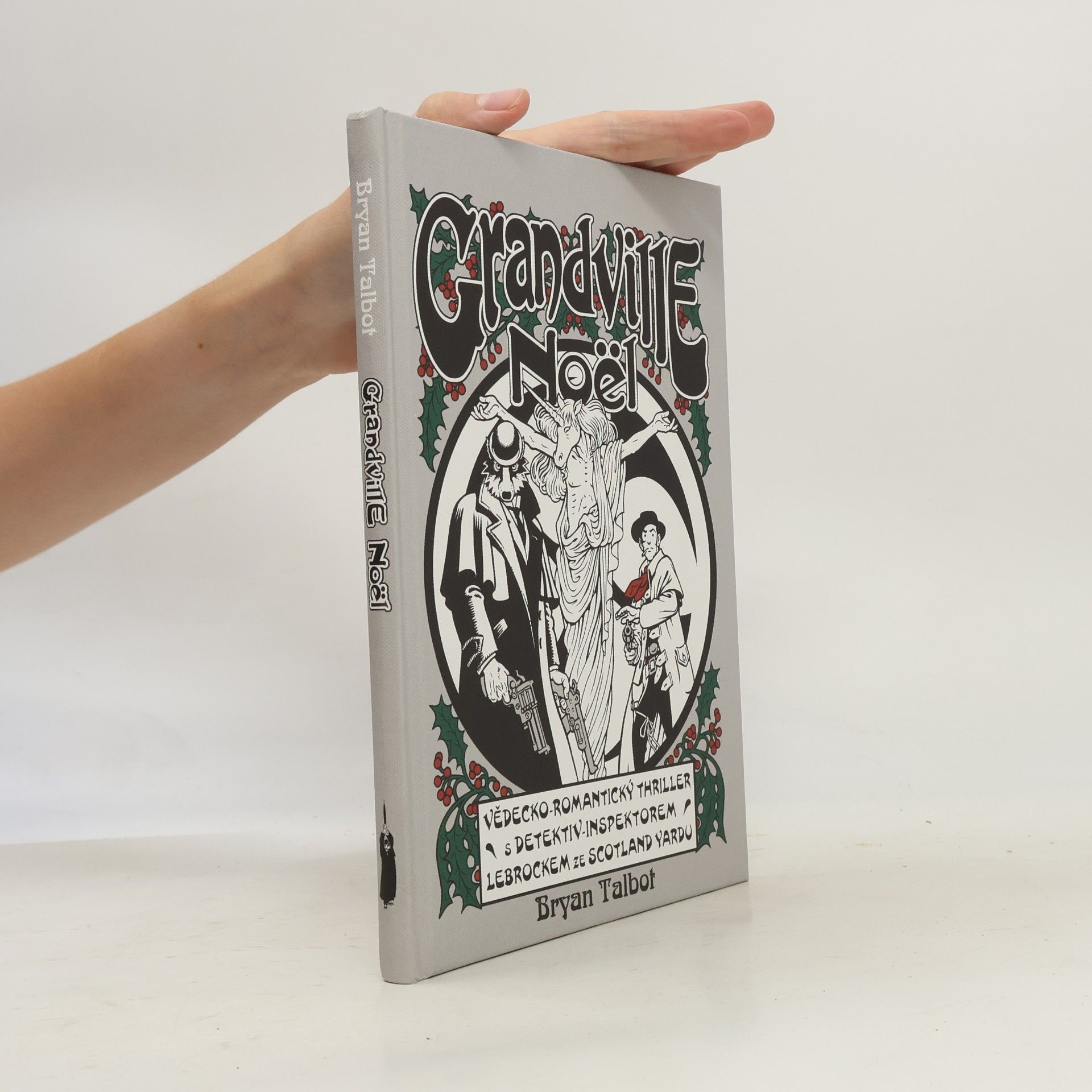 Bryan Talbot Grandville 4: Noël