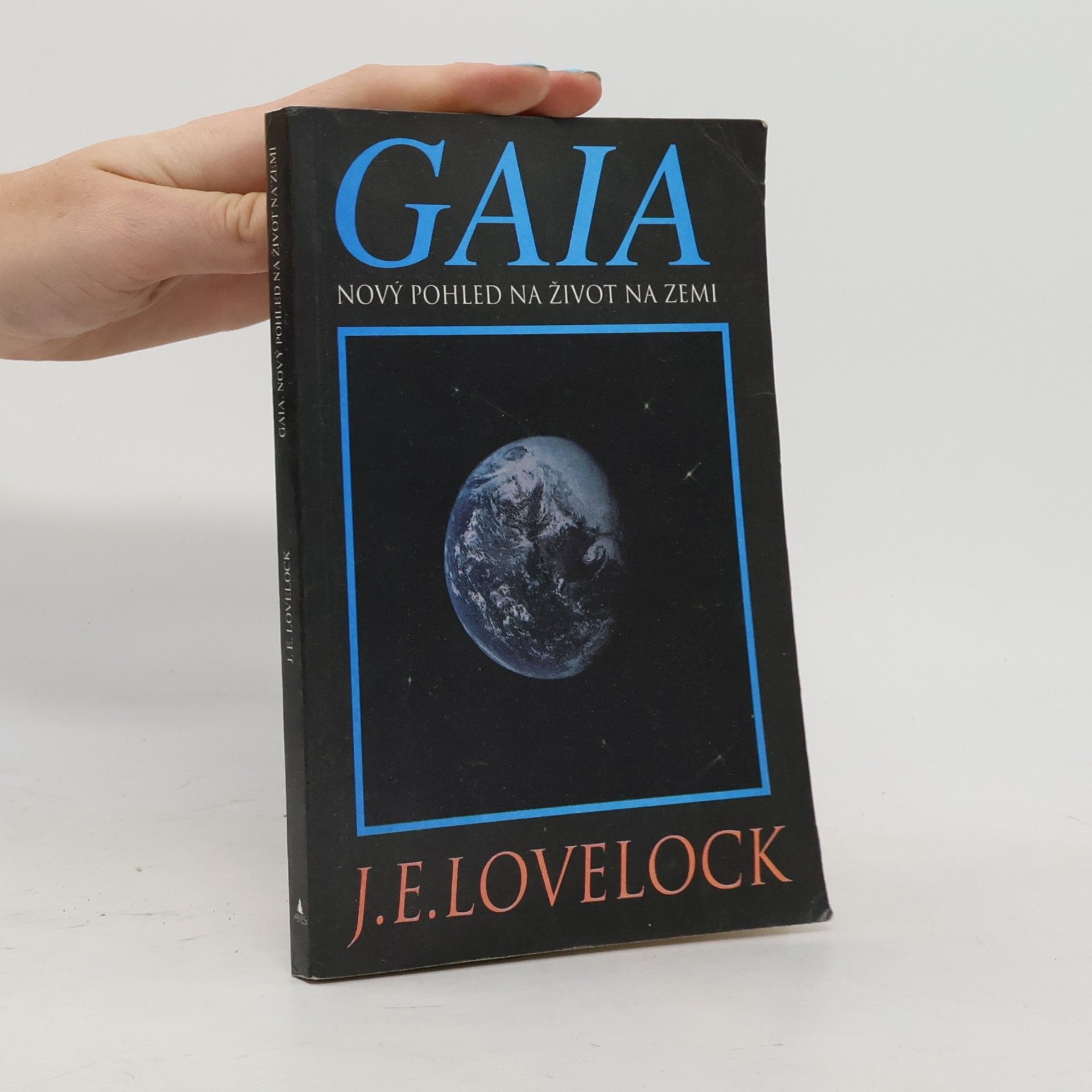 James Lovelock Gaia : nový pohled na život na Zemi