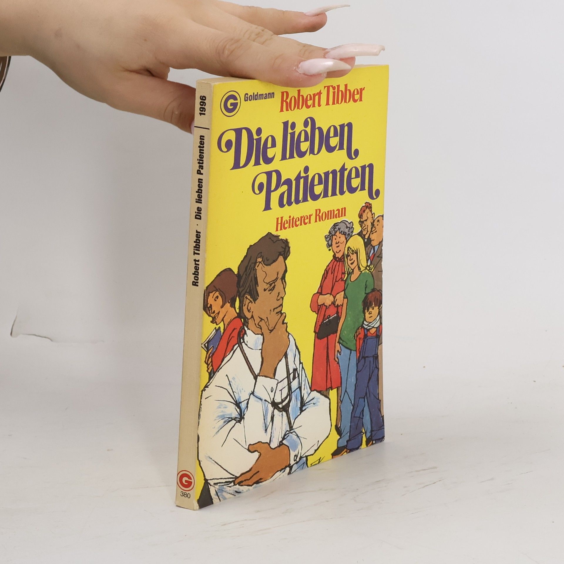 Robert Tibber Die lieben Patienten