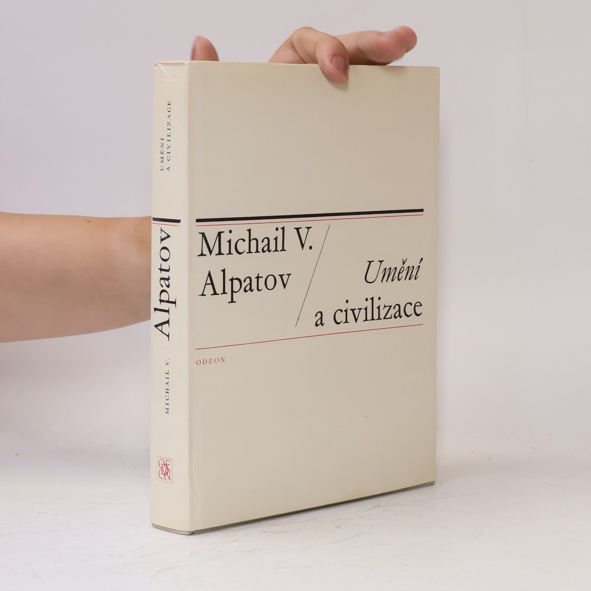 Michail V. Alpatov Umění a civilizace