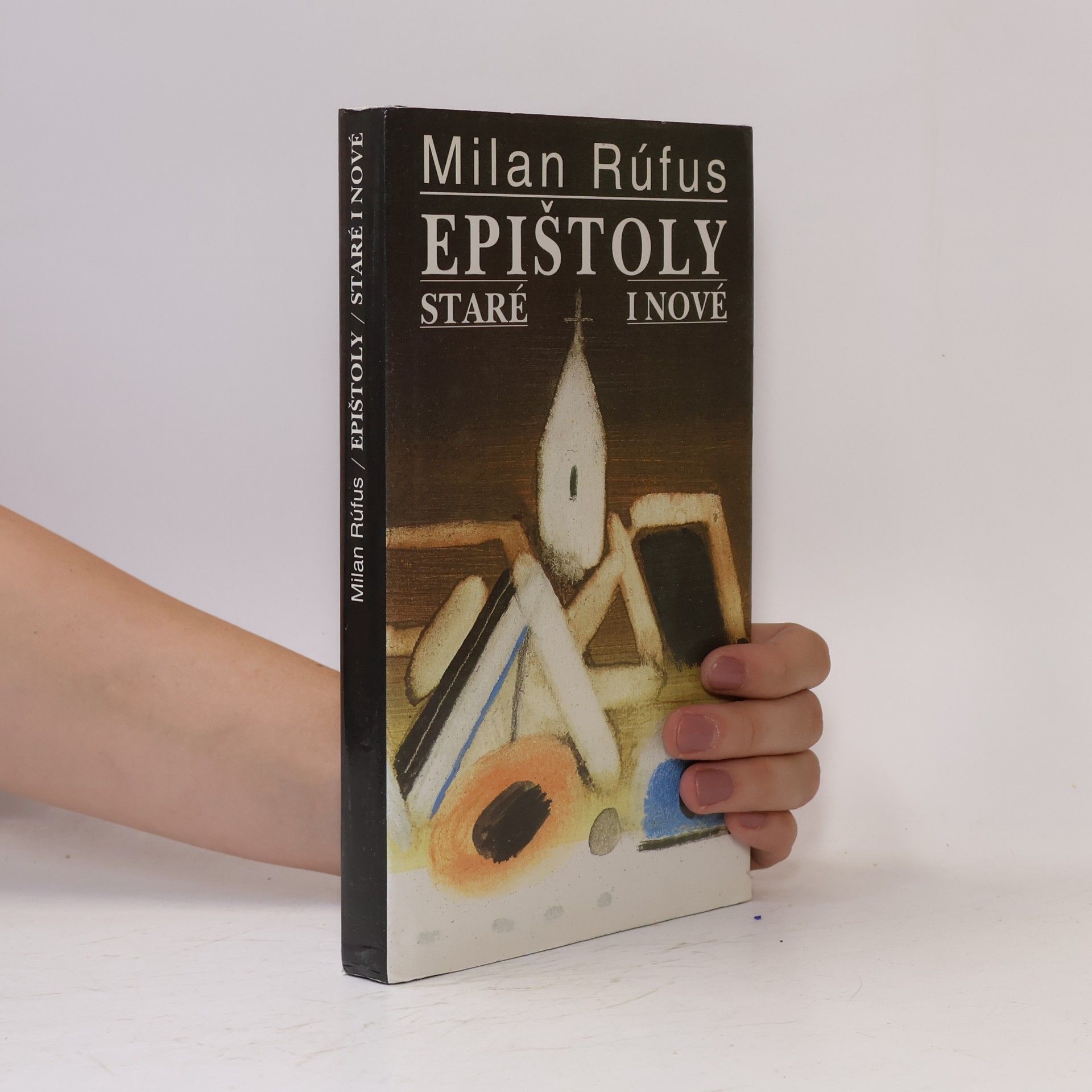 Milan Rúfus Epištoly staré i nové